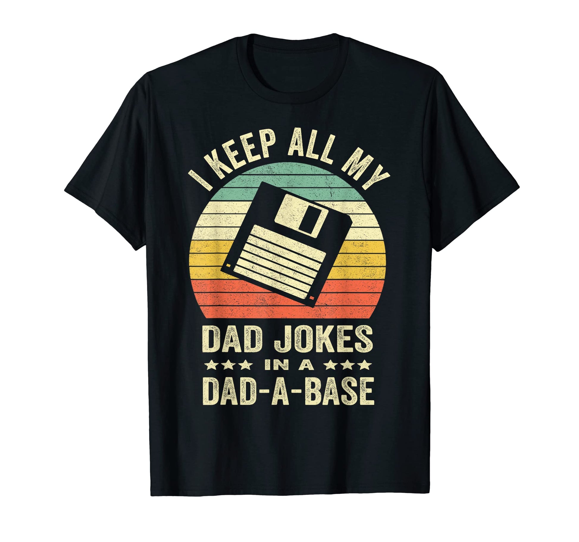 Funny Dad Jokes Dad Base Fathers T-Shirt - Casual Everyday Wear for Adults - T-Shirt, Sweatshirt, Hoodie