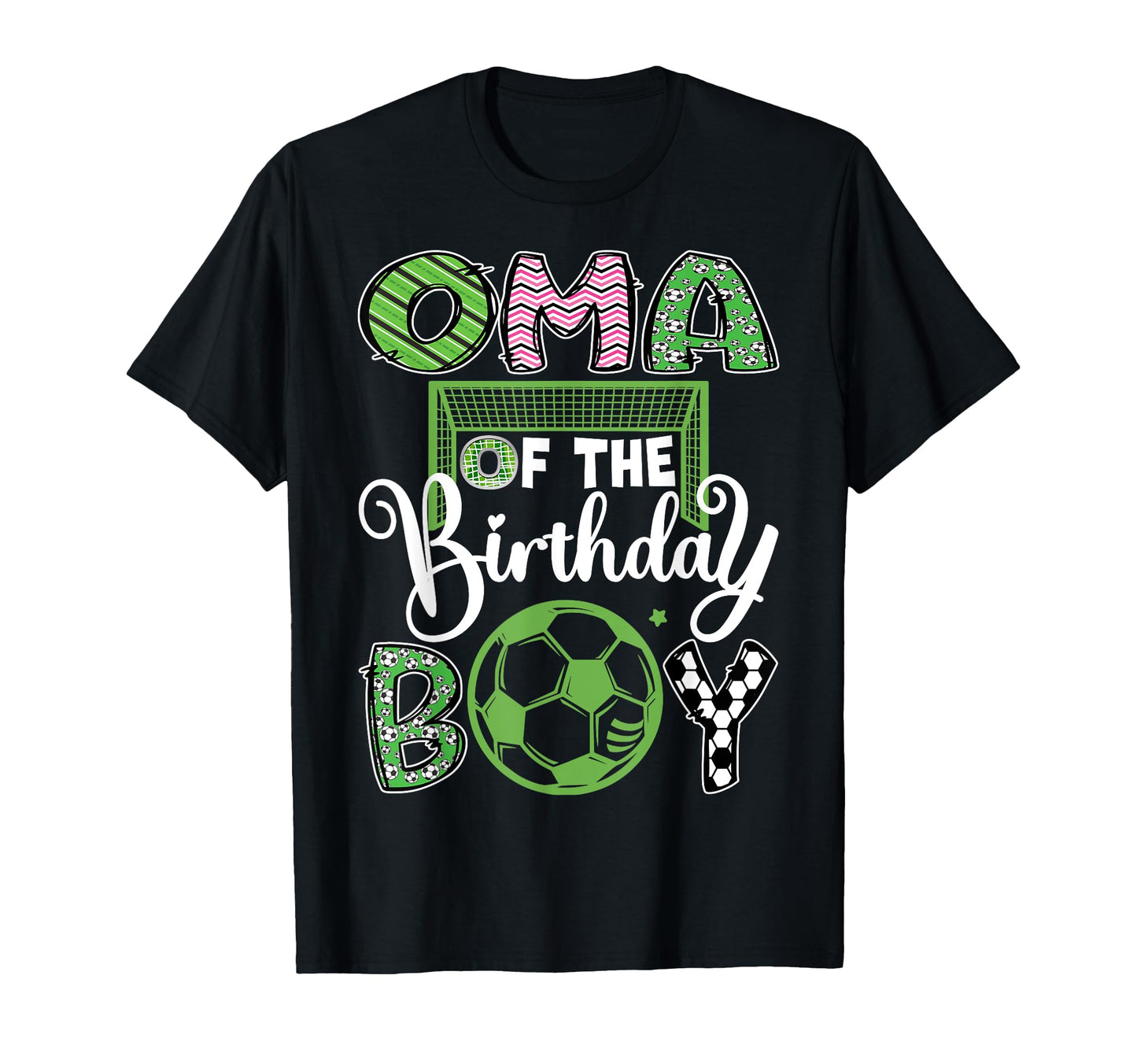 Oma Birthday Soccer Player T-Shirt - Casual Everyday Wear for Adults - T-Shirt, Sweatshirt, Hoodie