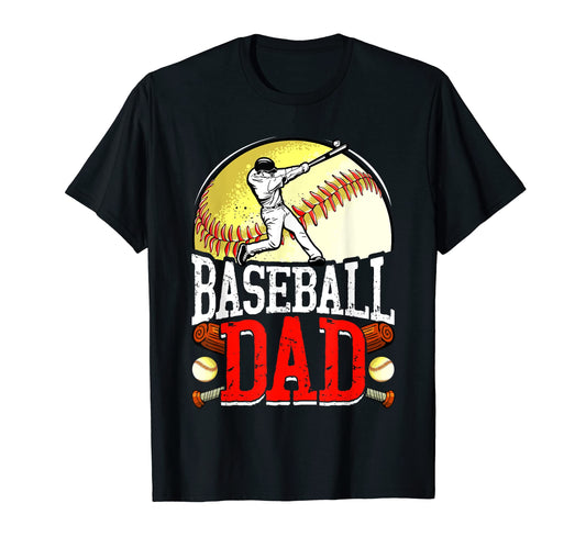Baseball Dad Fathers Day Daddy Papa T-Shirt - Graphic Print Men Women - T-Shirt, Sweatshirt, Hoodie