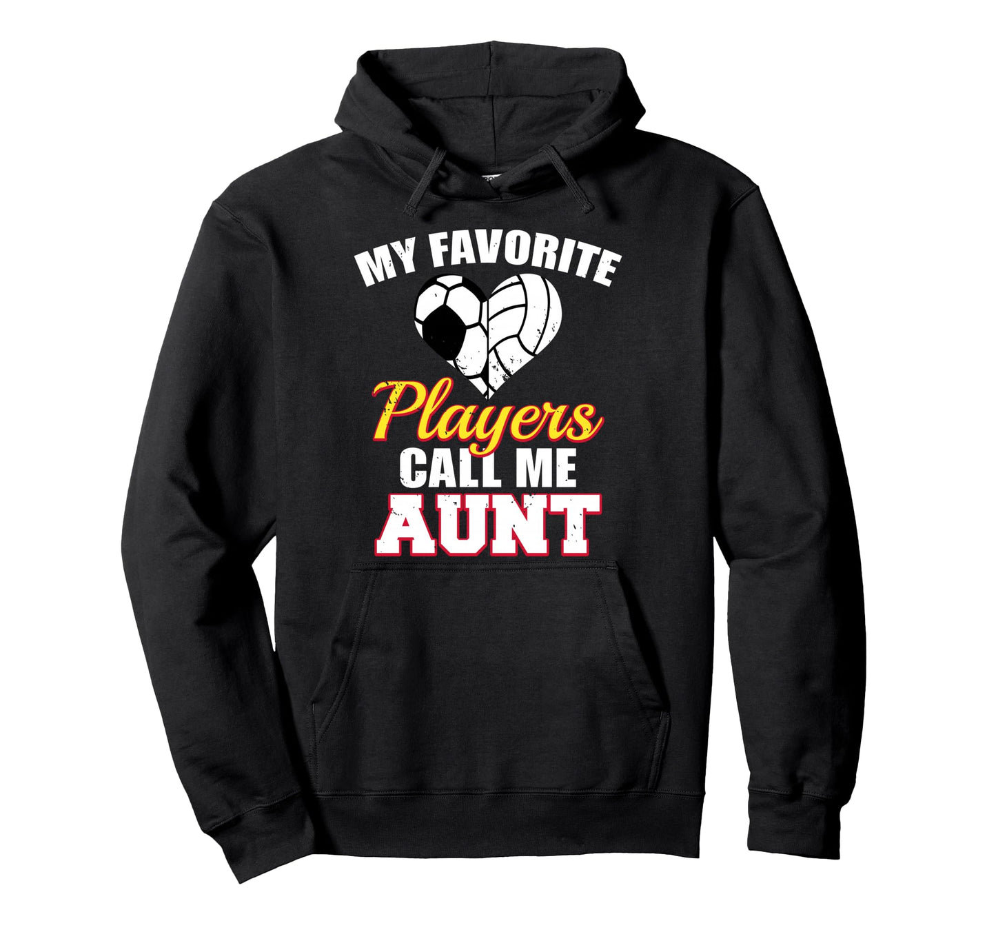My Favorite Players Call Me Aunt Soccer Hoodie - Minimalist Print Unisex - T-Shirt, Sweatshirt, Hoodie
