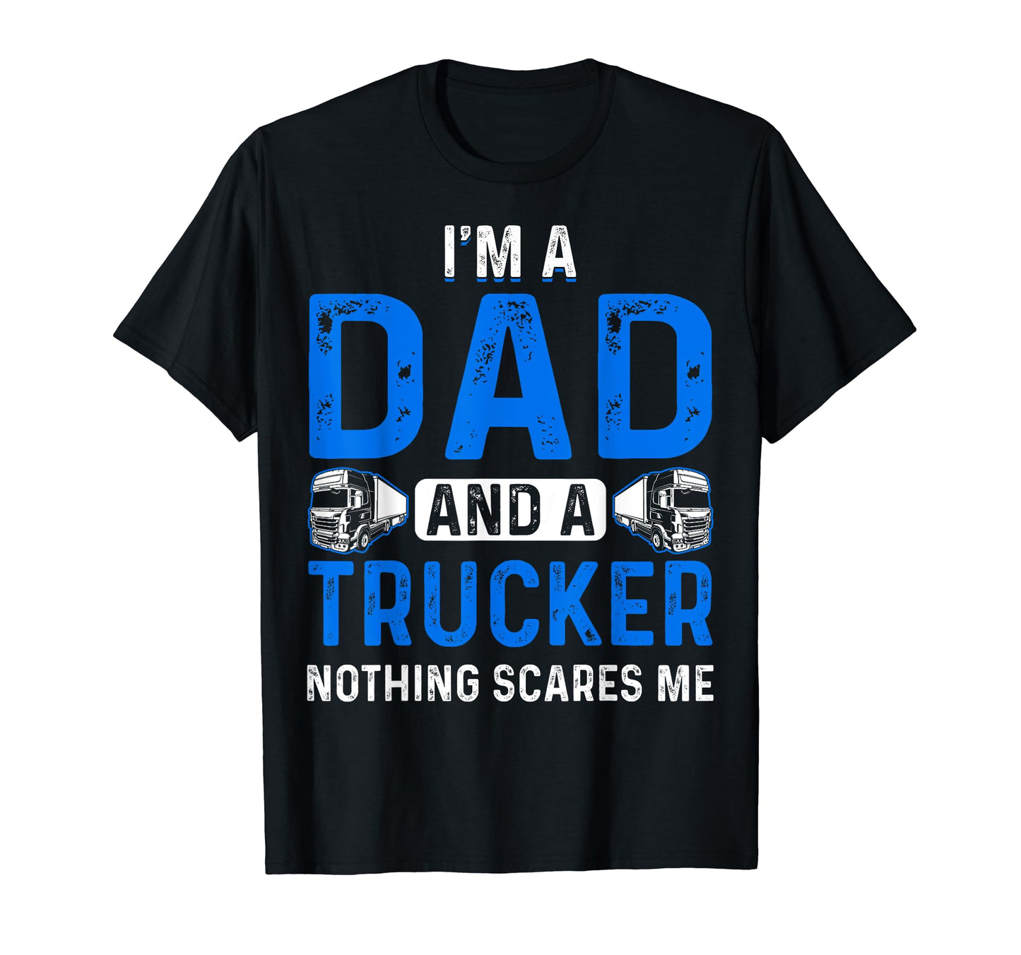 Mens Funny Trucker Dad Fathers Day T-Shirt - Aesthetic Graphic Men Women - T-Shirt, Sweatshirt, Hoodie