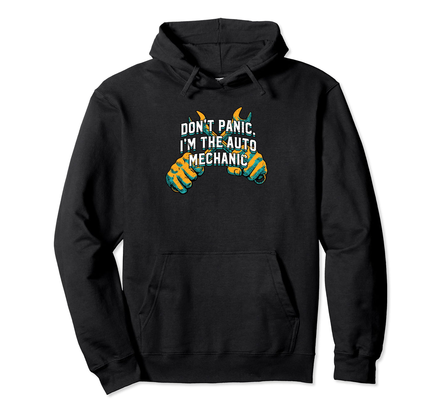 Dont Panic Im Mechanic Dad Jokes Car Hoodie - Minimalist Print Unisex - T-Shirt, Sweatshirt, Hoodie