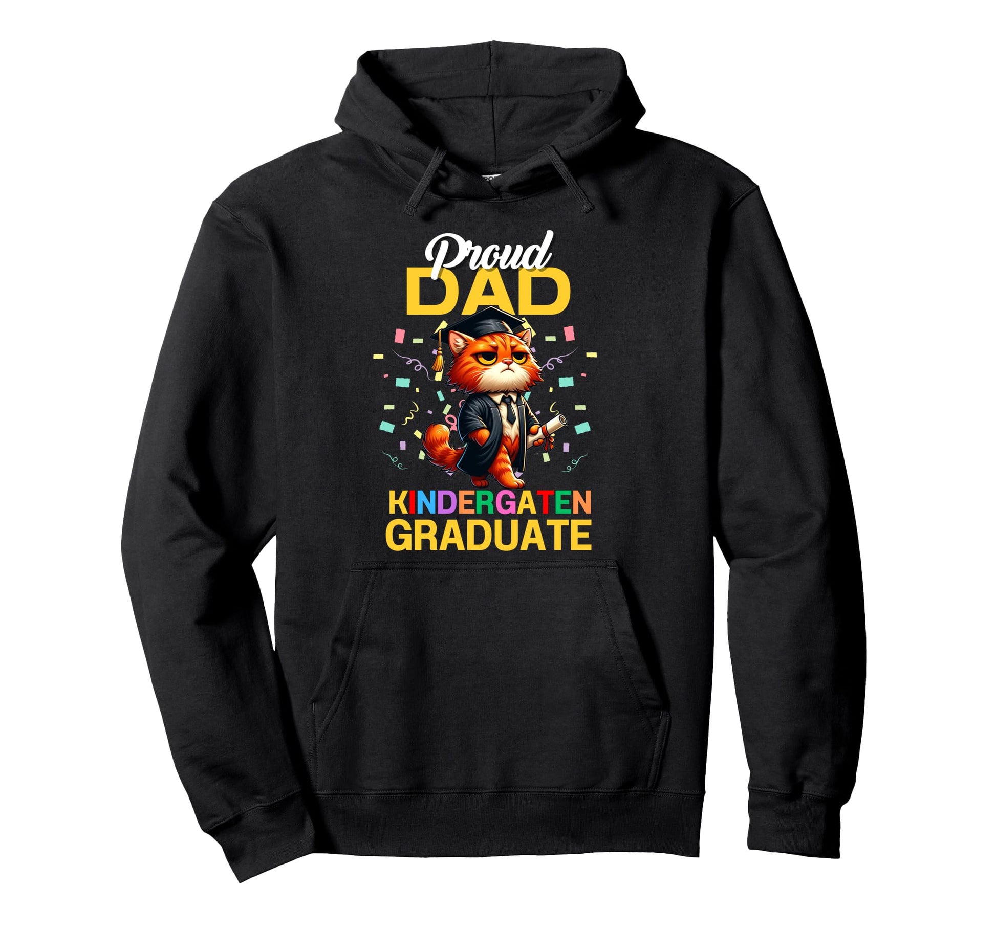 Proud Dad Kindergarten Graduate 2025 Cat Hoodie - Trendy Graphic Unisex - T-Shirt, Sweatshirt, Hoodie