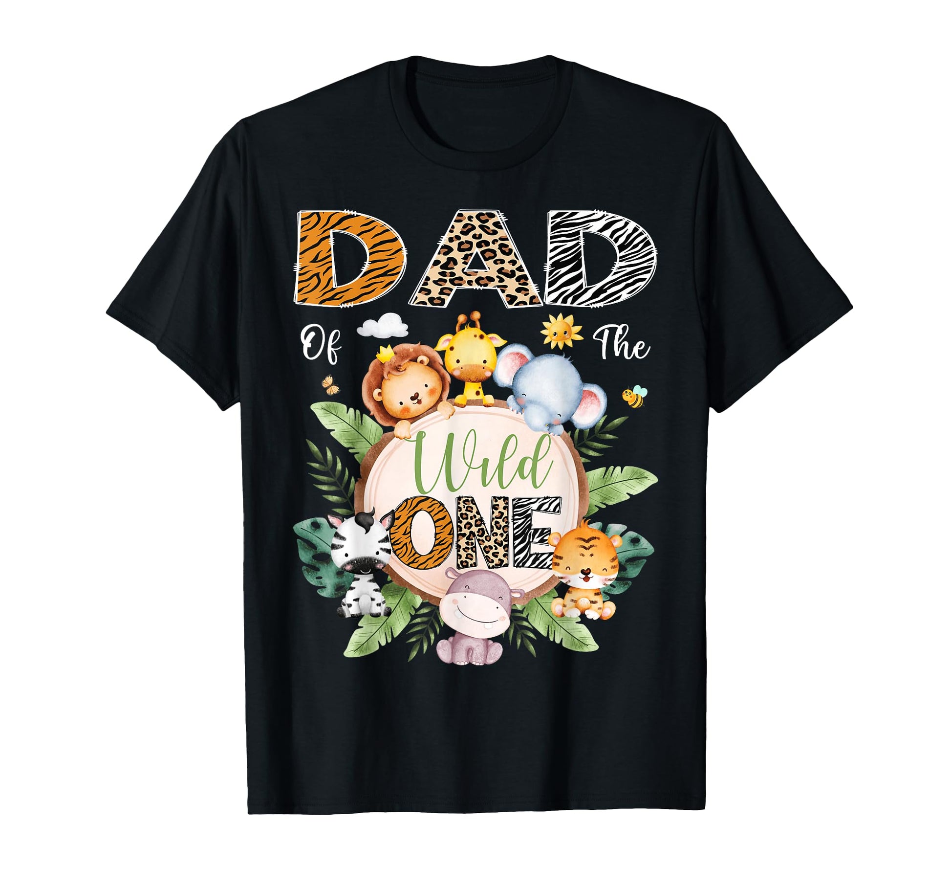 Dad Wild One 1St Birthday Safari T-Shirt - Fun Novelty Design Unisex - T-Shirt, Sweatshirt, Hoodie