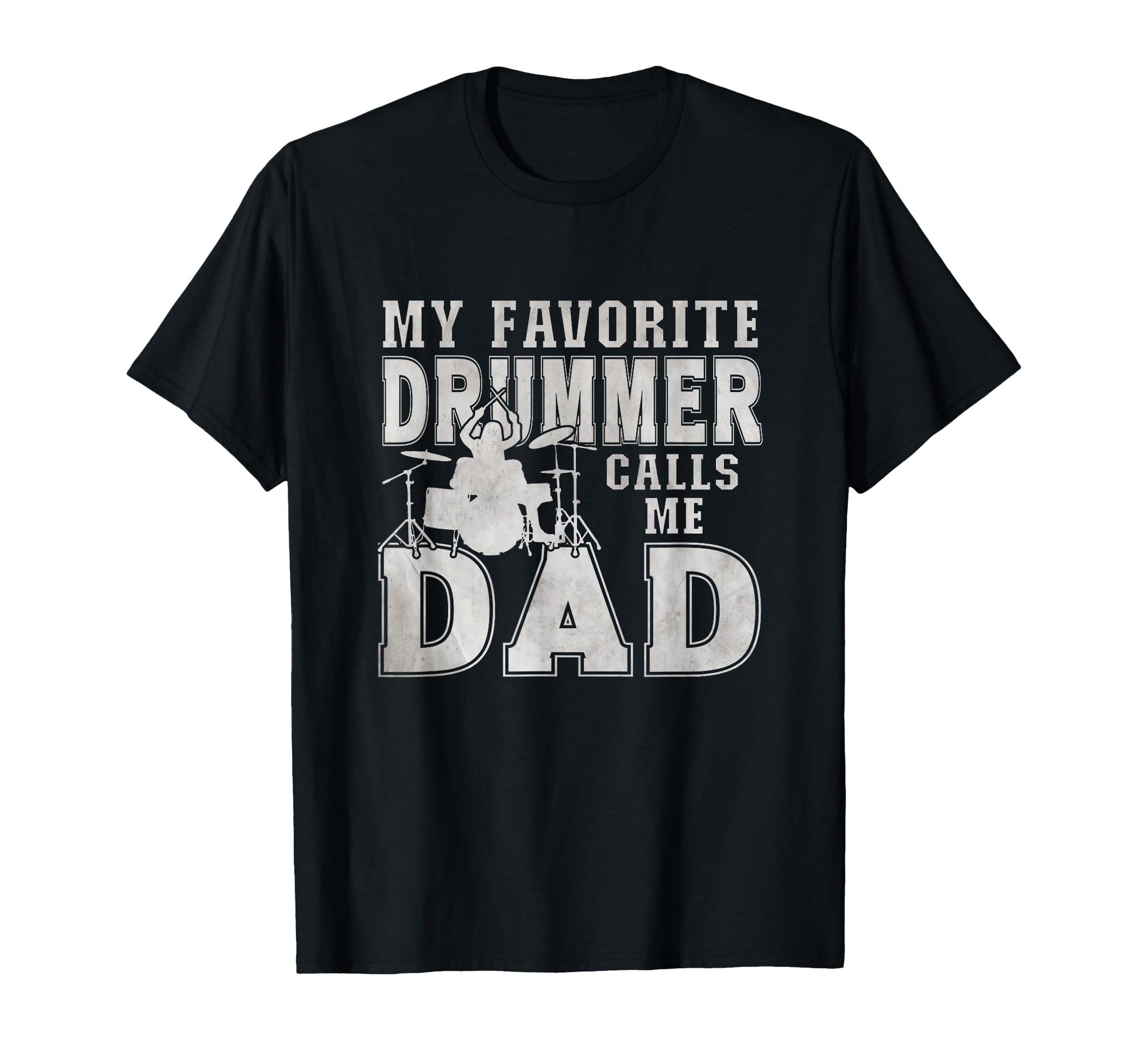 My Favorite Drummer Calls Me Dad Drumming T-Shirt - Custom Art Print Unisex - T-Shirt, Sweatshirt, Hoodie