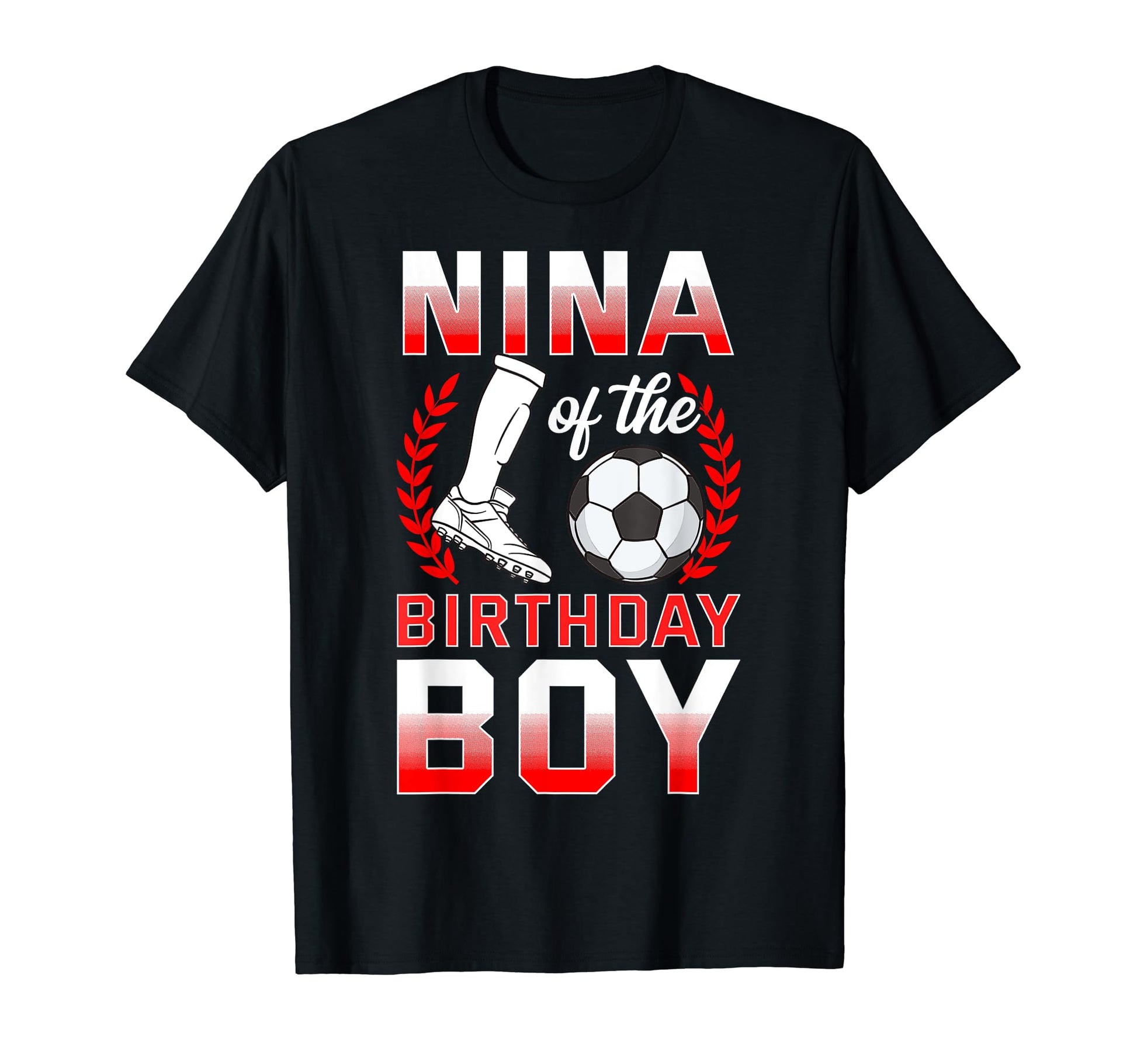 Nina Birthday Soccer Player Bday T-Shirt - Streetwear Style for Adults - T-Shirt, Sweatshirt, Hoodie