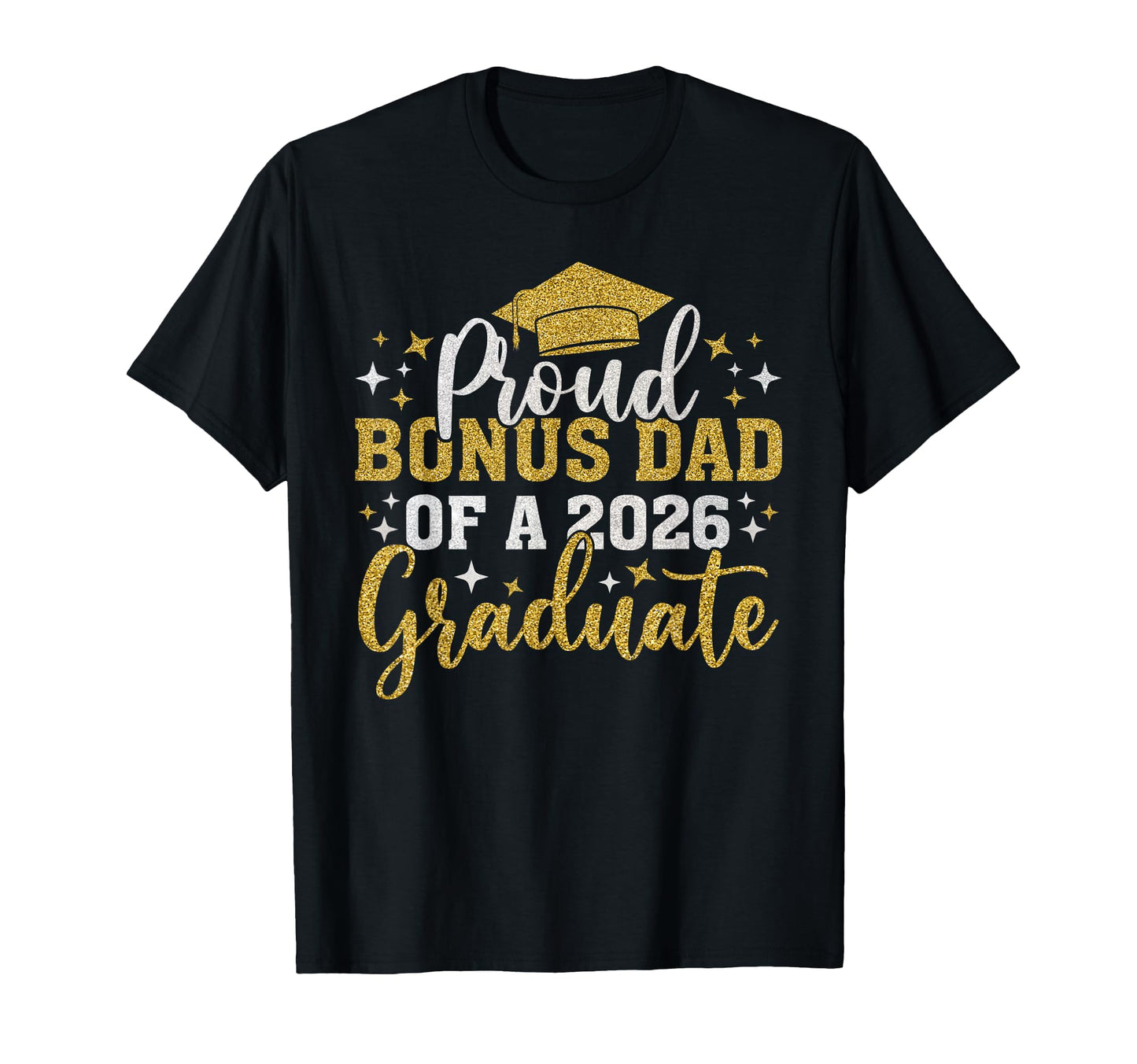 Bonus Dad Senior 2026 Proud Class 2026 T-Shirt - Streetwear Style Unisex - T-Shirt, Sweatshirt, Hoodie