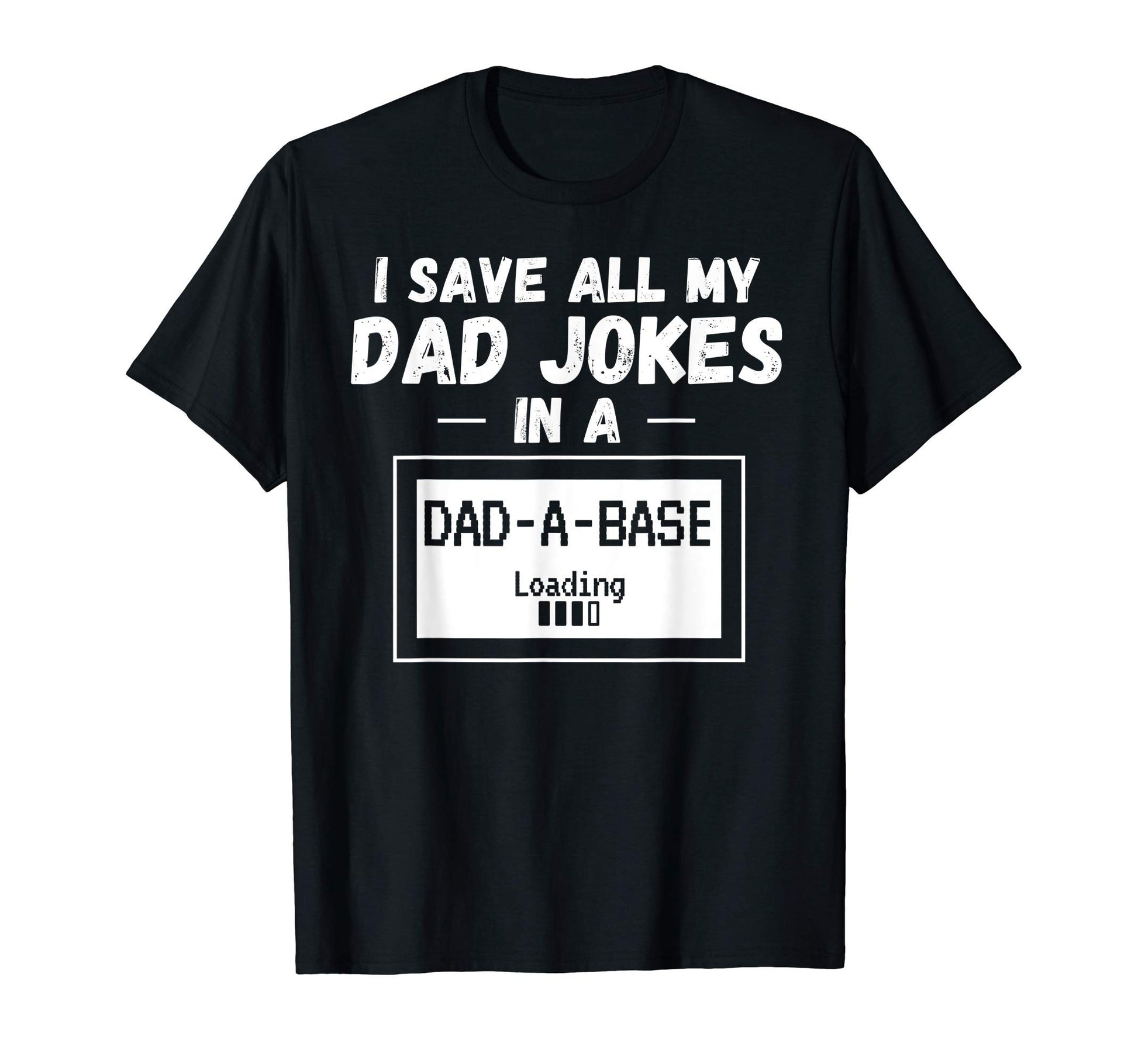 Mens Funny Dad Gift I Save All My Dad T-Shirt - Graphic Print for Adults - T-Shirt, Sweatshirt, Hoodie