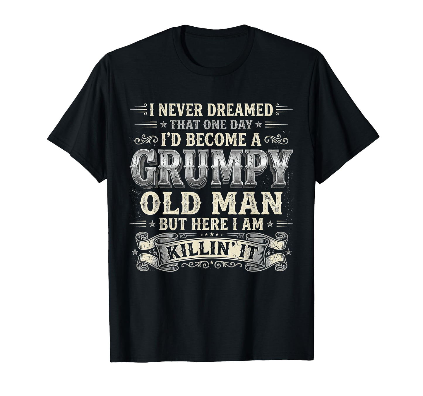 I Never Dreamed That Id Become T-Shirt - Custom Art Print for Adults - T-Shirt, Sweatshirt, Hoodie