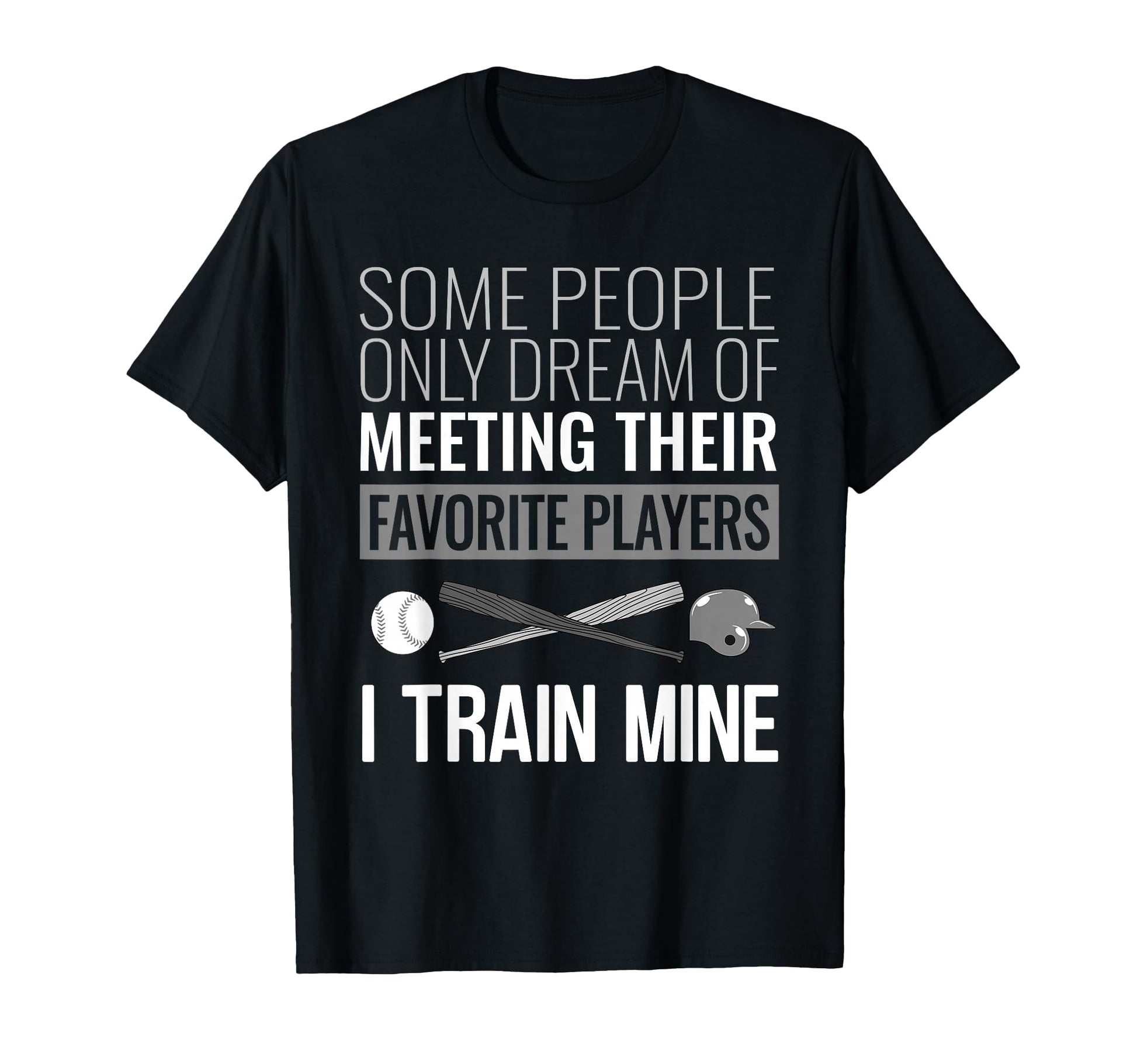 Funny Baseball Coach Trainer Bat And T-Shirt - Novelty Apparel Men Women - T-Shirt, Sweatshirt, Hoodie