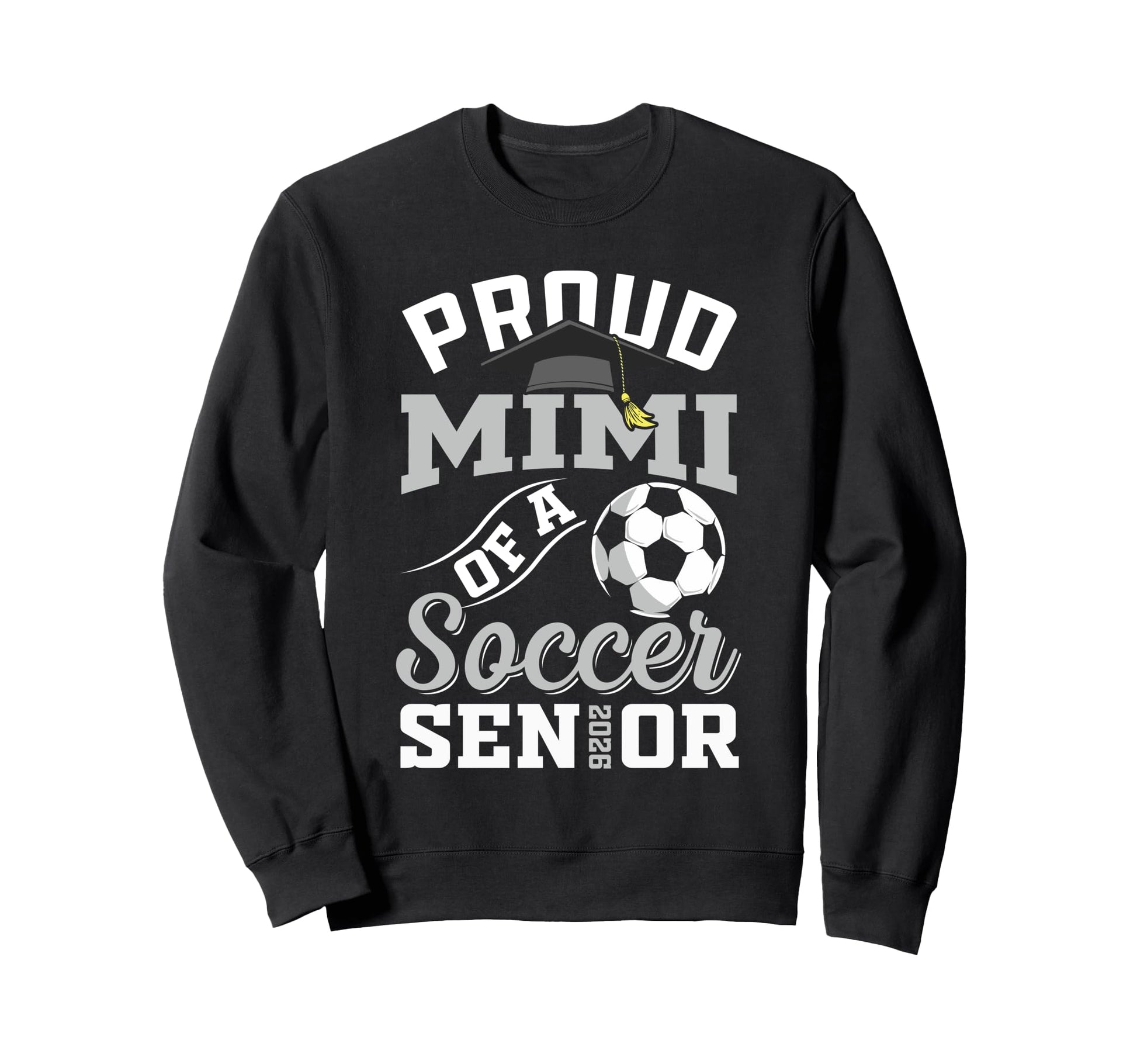 Proud Mimi Soccer Senior Class 2026 Sweatshirt - Aesthetic Graphic Unisex - T-Shirt, Sweatshirt, Hoodie