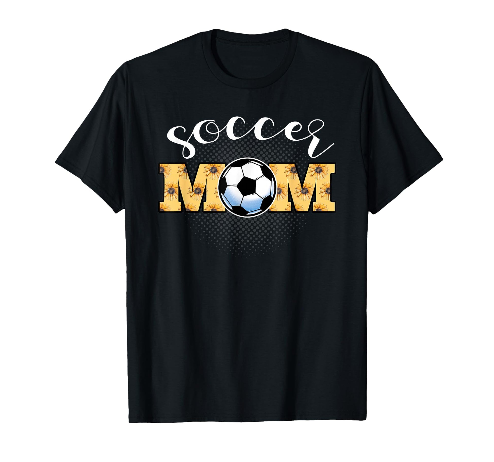 Soccer Mom Funny Sunflower Football T-Shirt - Streetwear Style Men Women - T-Shirt, Sweatshirt, Hoodie