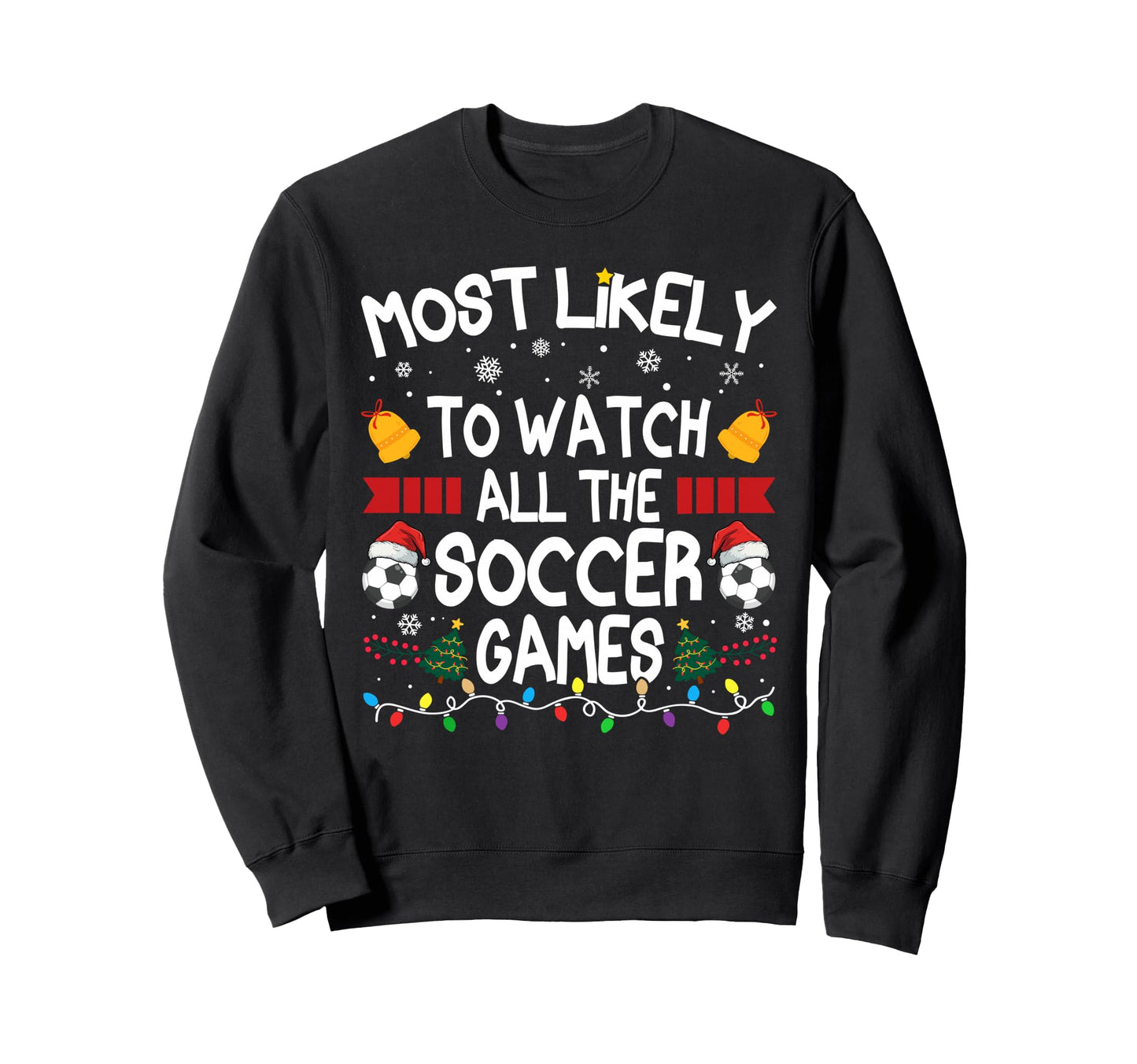 Family Most Likely To Watch All Sweatshirt - Minimalist Print Men Women - T-Shirt, Sweatshirt, Hoodie
