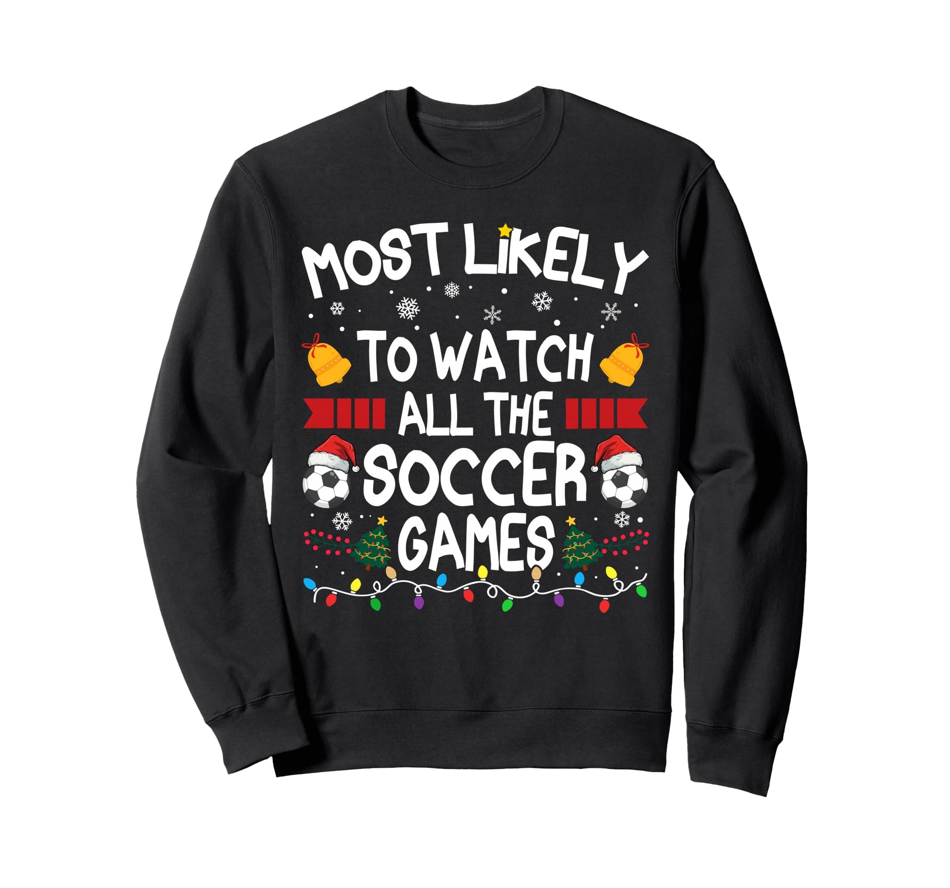 Family Most Likely To Watch All Sweatshirt - Minimalist Print Men Women - T-Shirt, Sweatshirt, Hoodie
