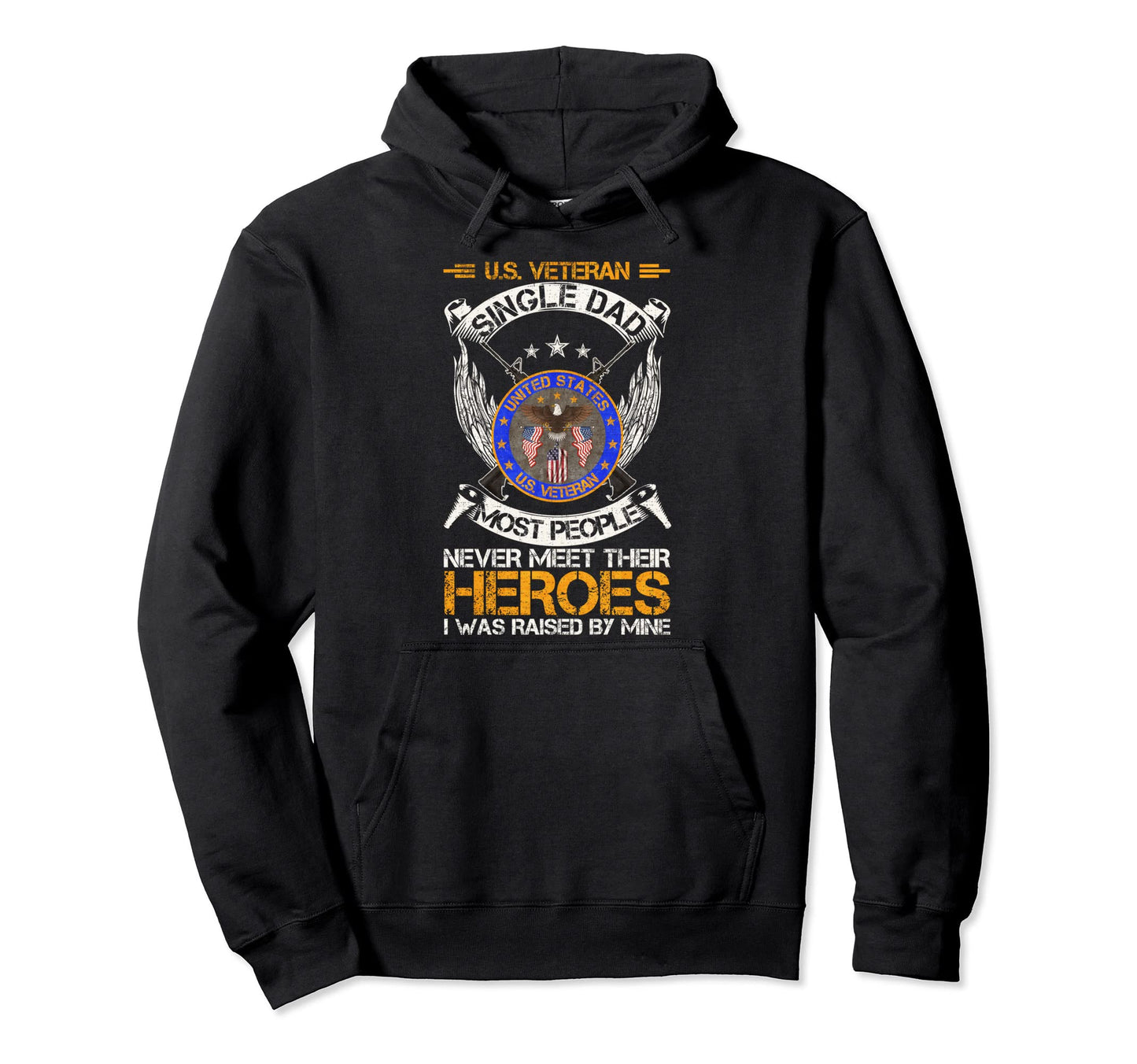 Most People Never Meet Their Heroes Hoodie - Fun Novelty Design Men Women - T-Shirt, Sweatshirt, Hoodie