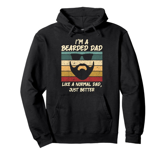 Bearded Dad Beard Funny Hoodie - Streetwear Style for Adults - T-Shirt, Sweatshirt, Hoodie