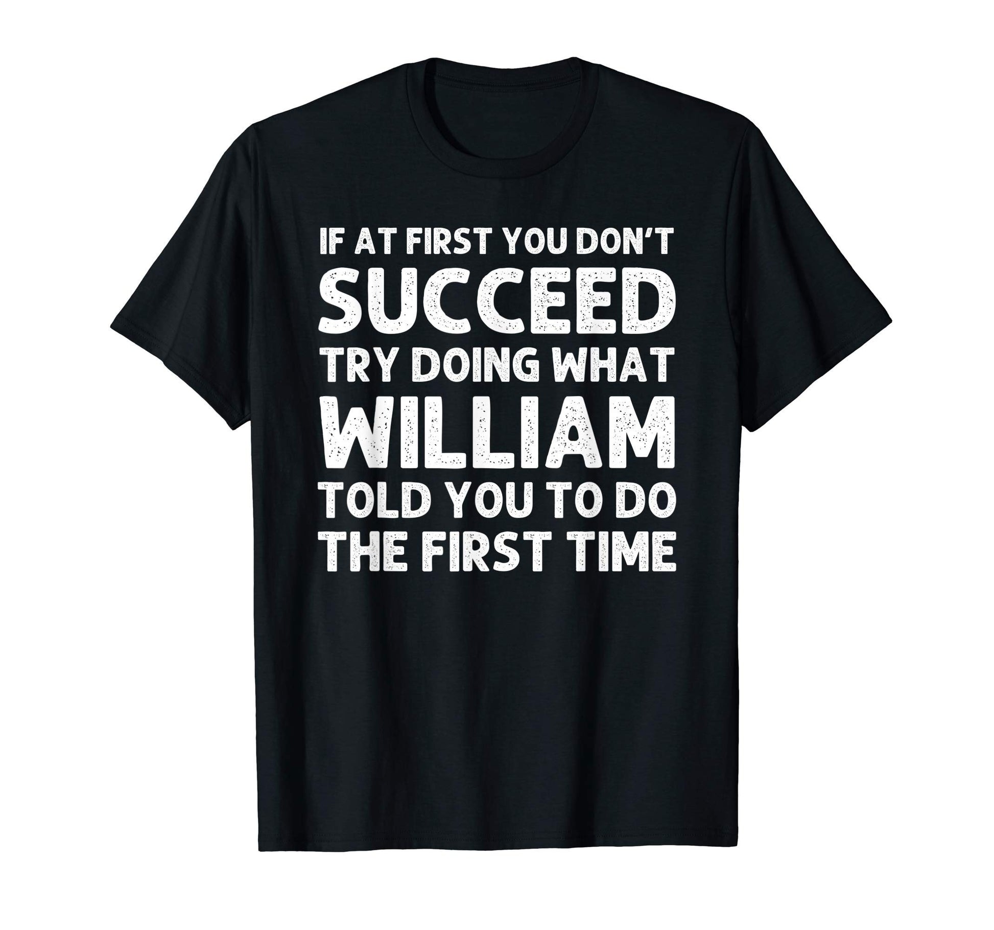 William Gift Name Personalized T-Shirt - Streetwear Style for Adults - T-Shirt, Sweatshirt, Hoodie