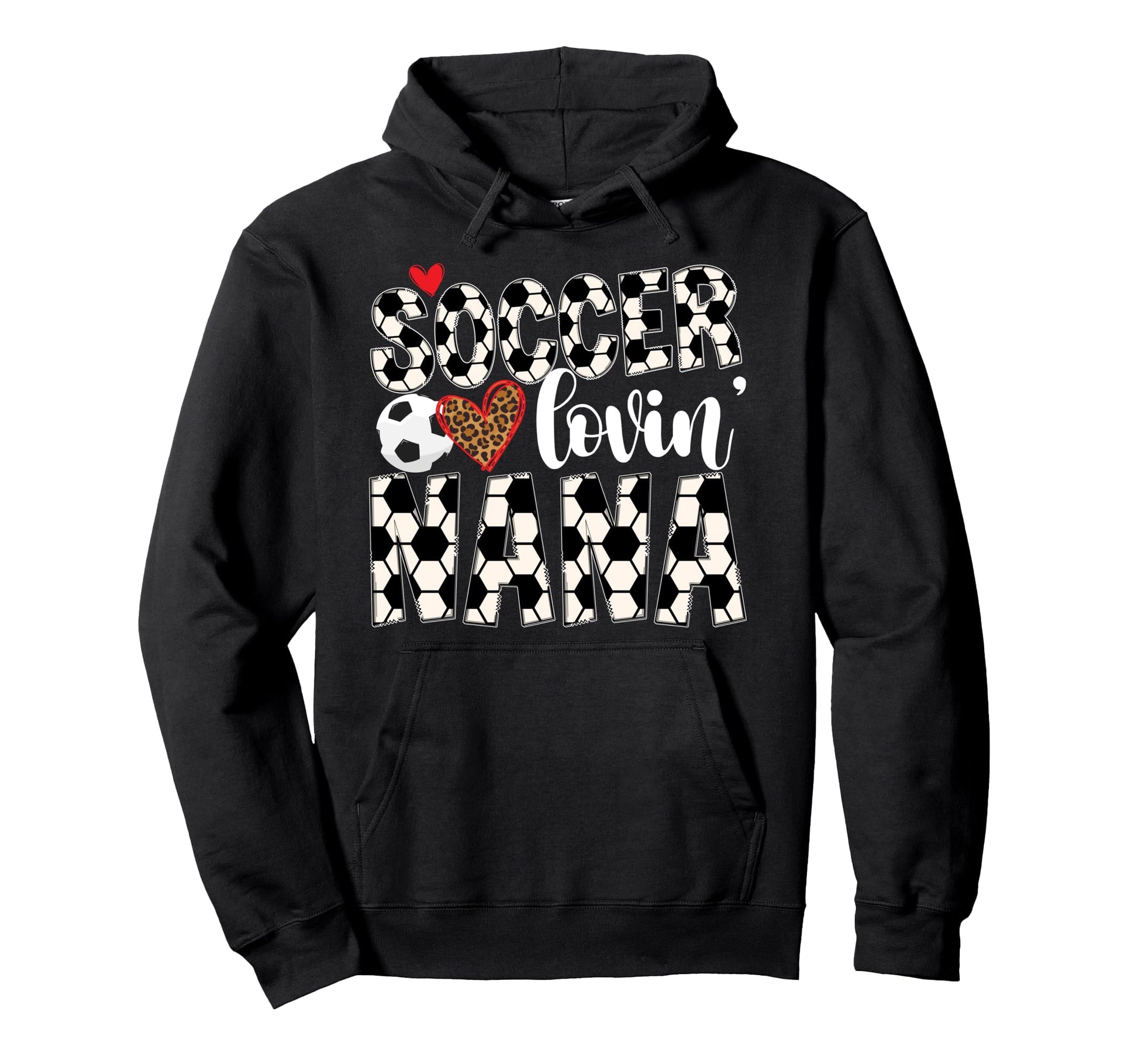 Soccer Lovin Nana Soccer Nana Soccer Hoodie - Streetwear Style Men Women - T-Shirt, Sweatshirt, Hoodie