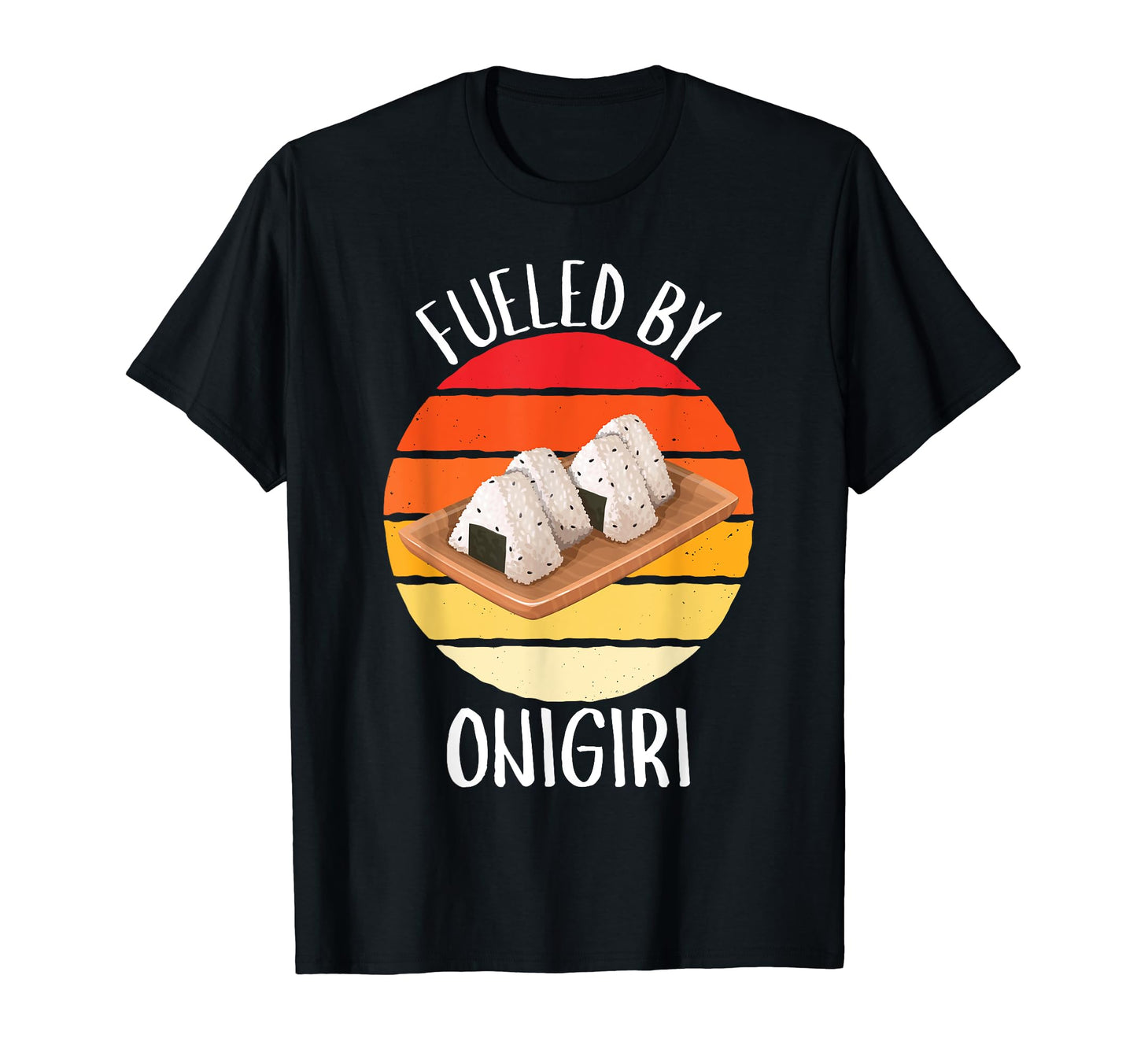 Fueled Onigiri Onigiri Lover T-Shirt - Minimalist Print for Adults - T-Shirt, Sweatshirt, Hoodie