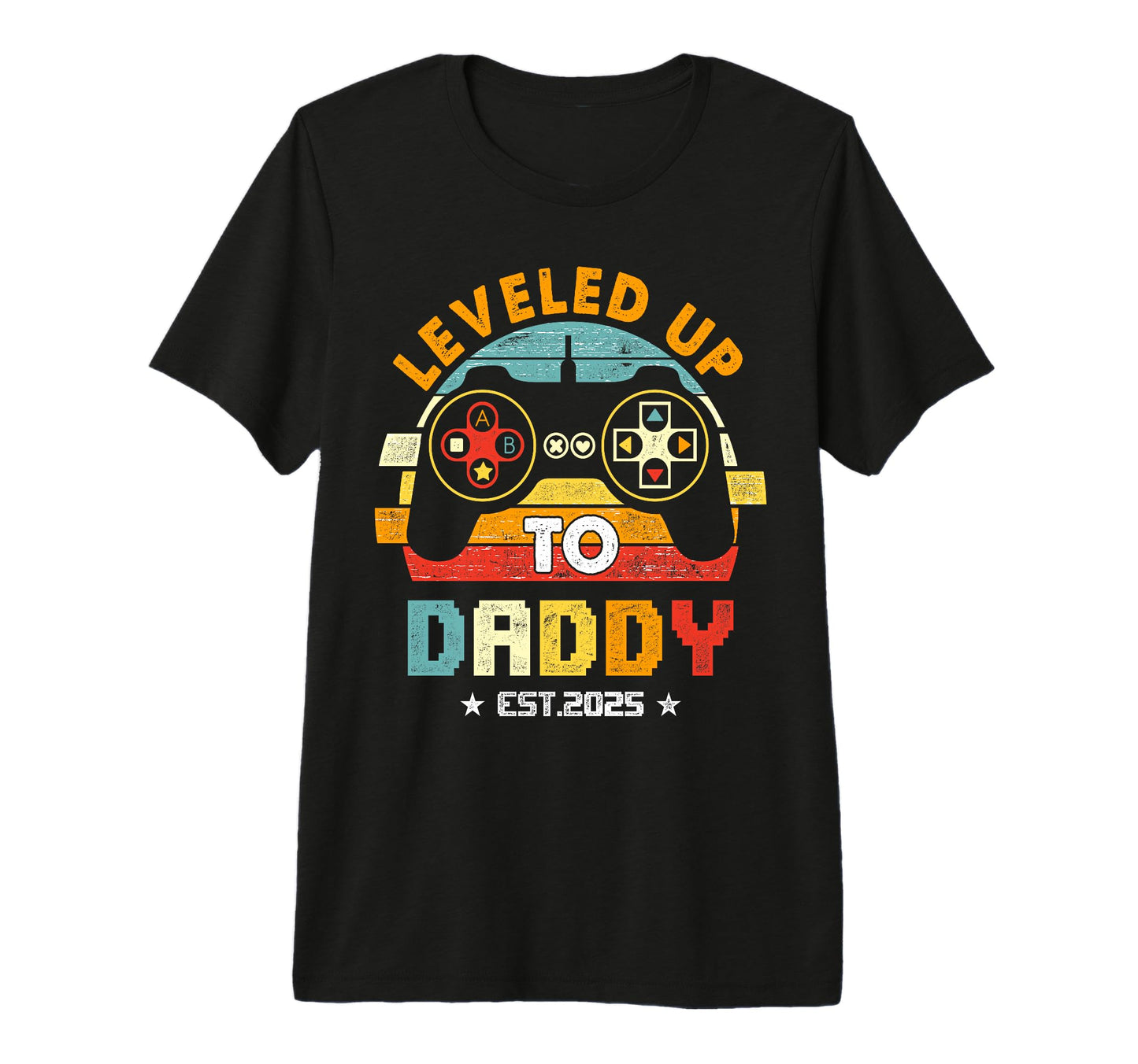 I Leveled Up To Daddy Est 2025 T-Shirt - Aesthetic Graphic for Adults - T-Shirt, Sweatshirt, Hoodie