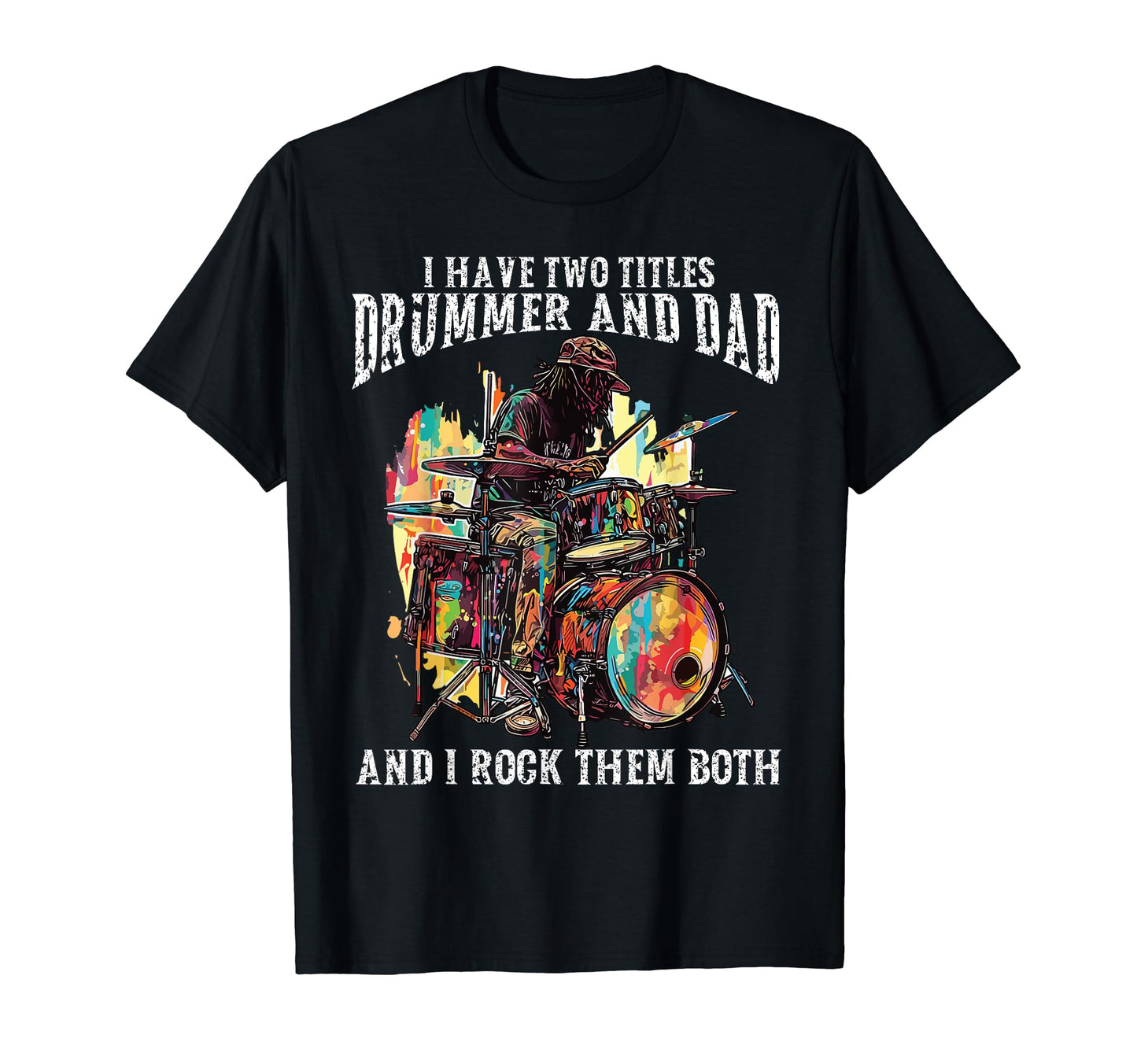 Drummer Dad Musician Fathers Day T-Shirt - Minimalist Print Men Women - T-Shirt, Sweatshirt, Hoodie