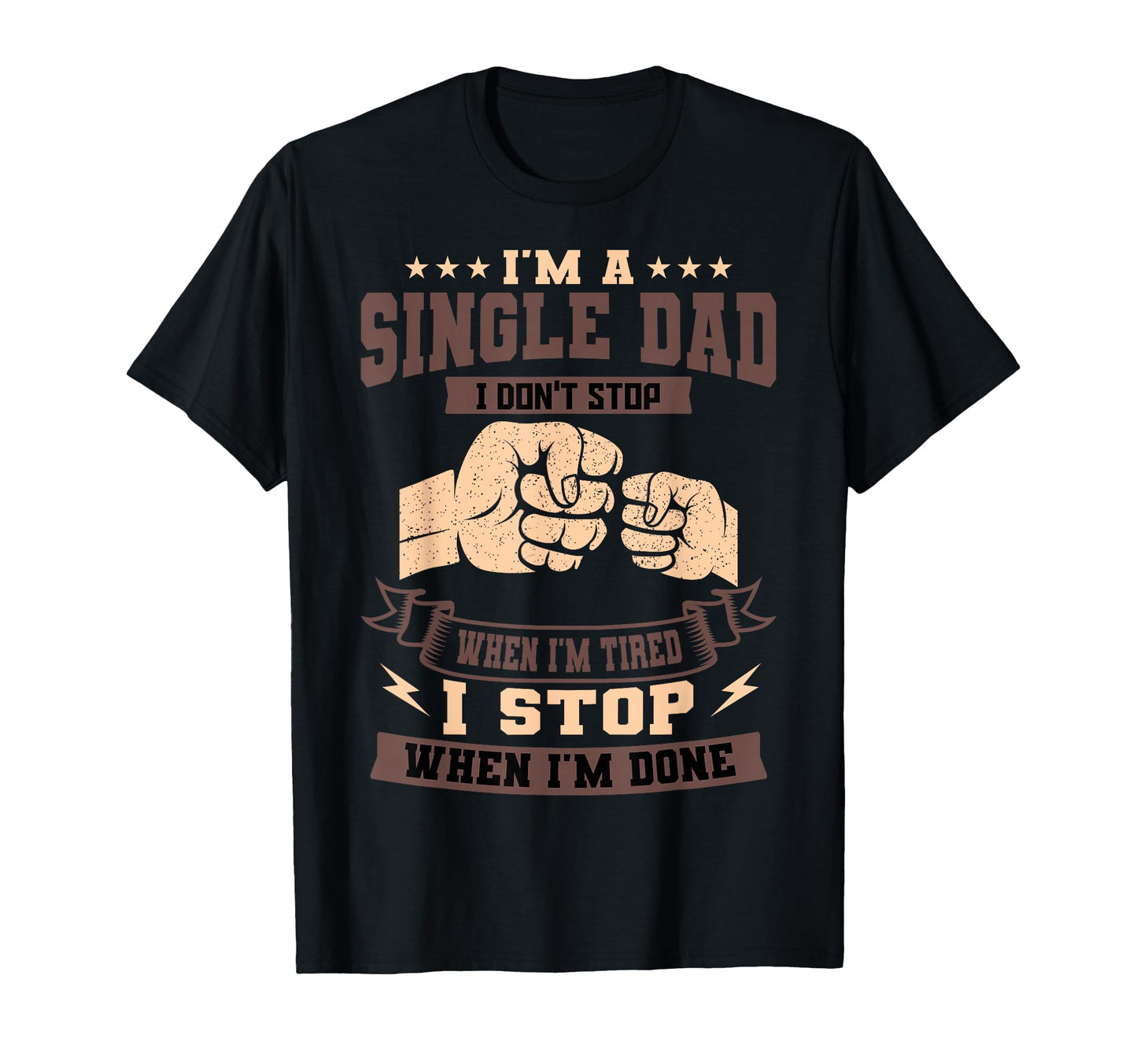 Single Dad Sole Parent Solo T-Shirt - Aesthetic Graphic Men Women - T-Shirt, Sweatshirt, Hoodie