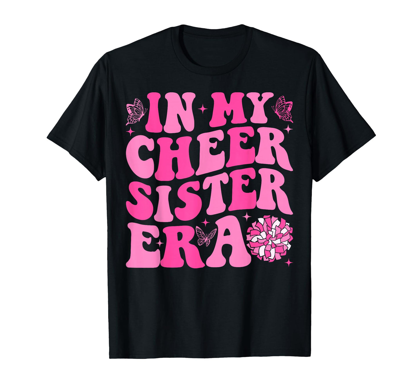 Groovy My Cheer Sister Era Cheerleading T-Shirt - Custom Art Print Unisex - T-Shirt, Sweatshirt, Hoodie