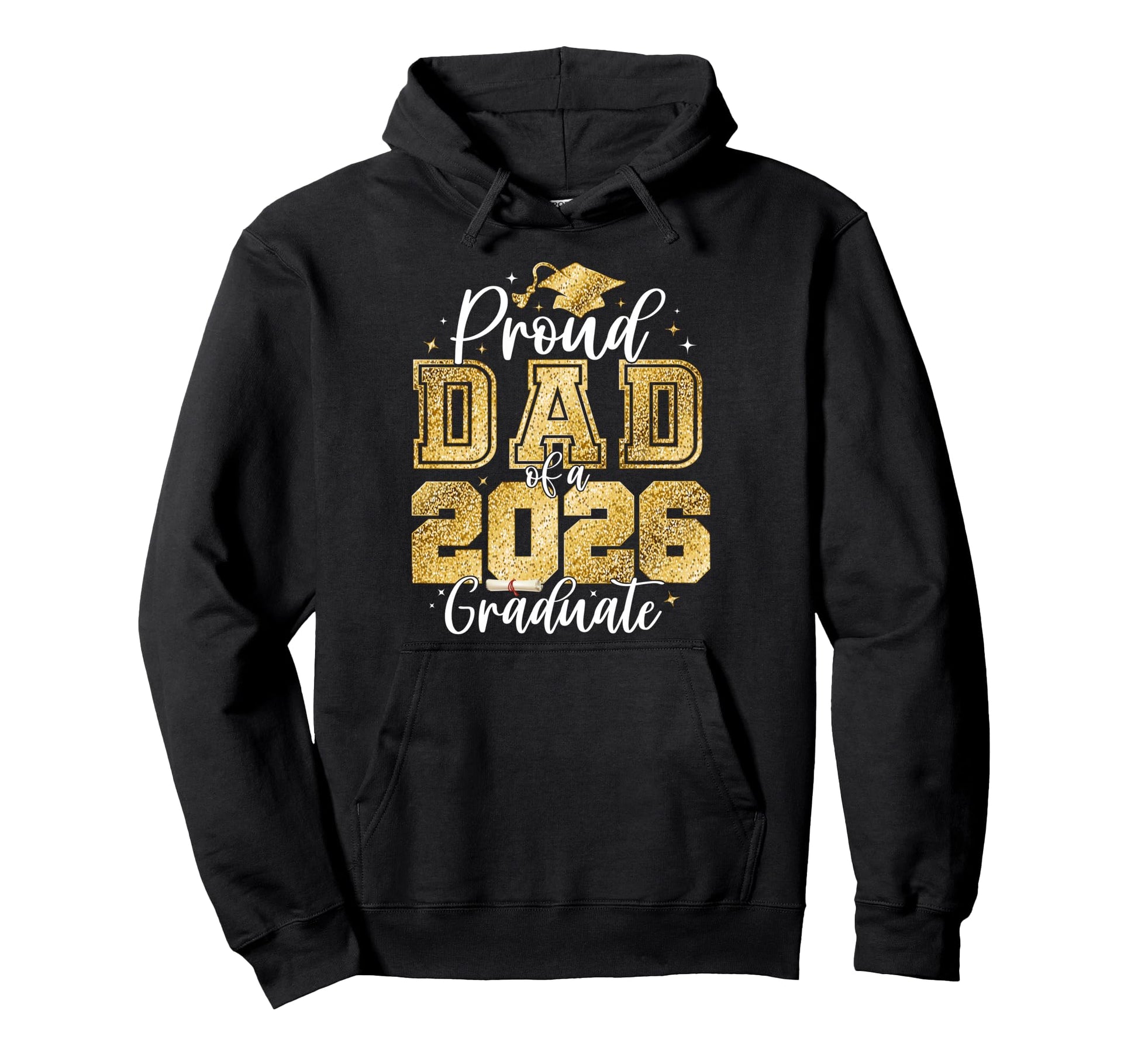 Proud Dad Class 2026 Graduate Senior Hoodie - Aesthetic Graphic Men Women - T-Shirt, Sweatshirt, Hoodie