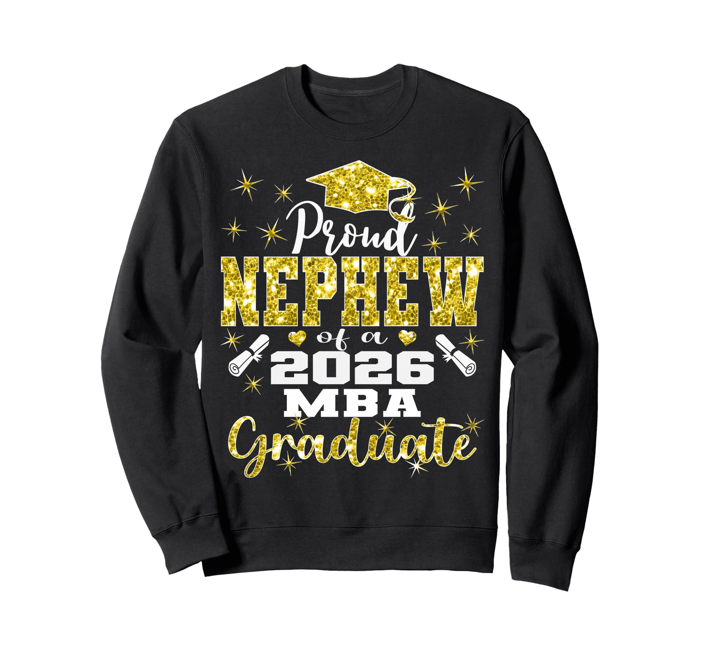 Proud Nephew Class 2026 Mba Sweatshirt - Minimalist Print for Adults - T-Shirt, Sweatshirt, Hoodie