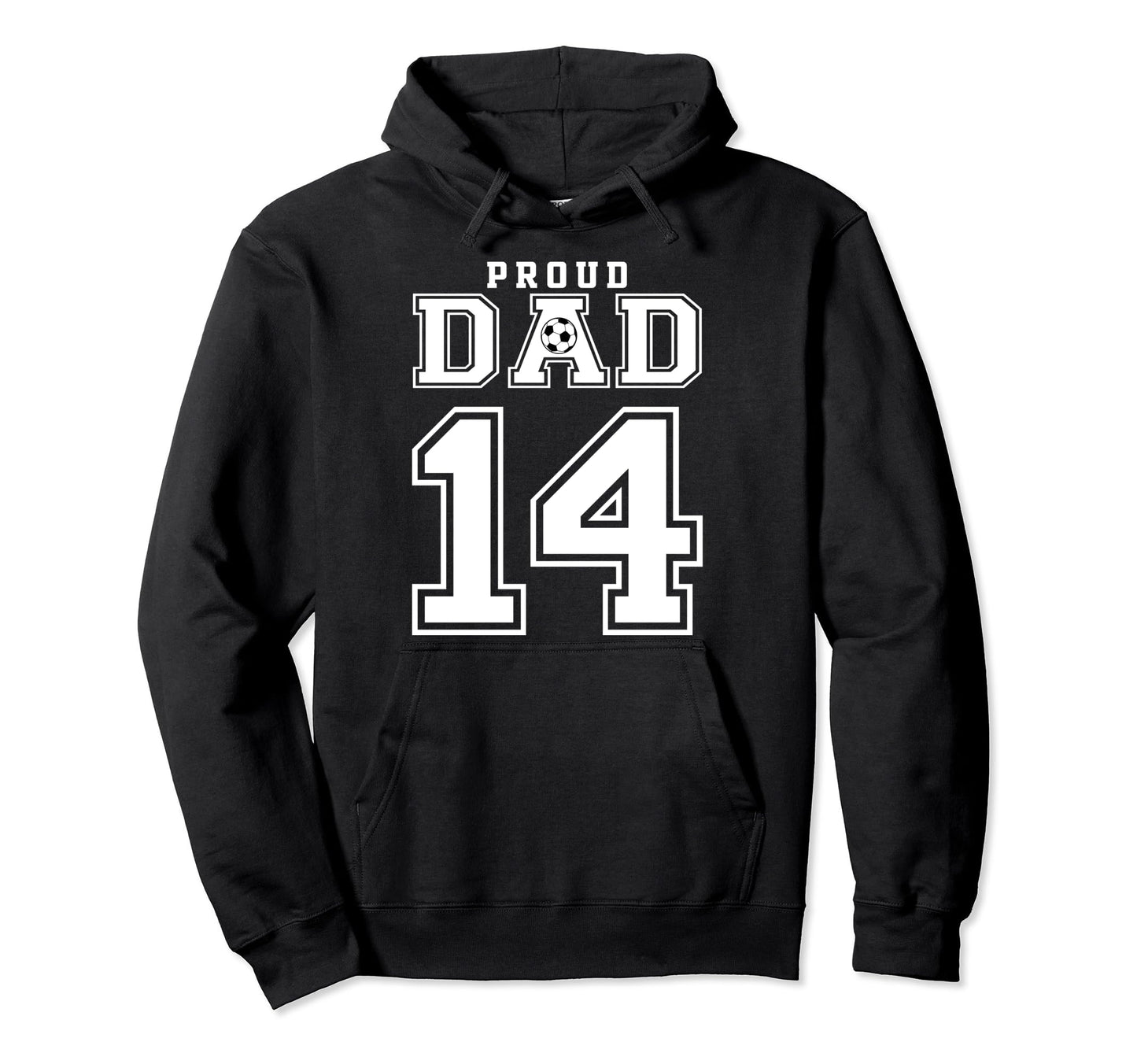 Number 14 Custom Proud Soccer Hoodie - Casual Everyday Wear for Adults - T-Shirt, Sweatshirt, Hoodie