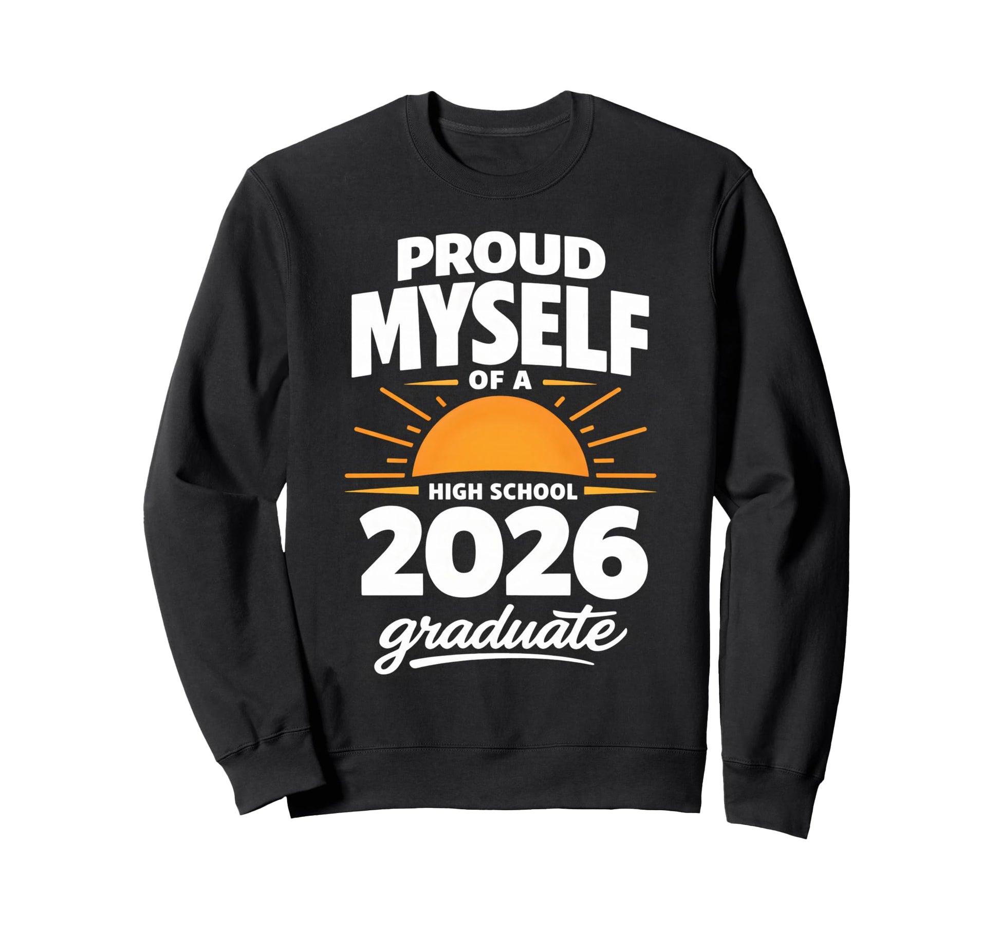 Senior Graduation School Proud Dad 2026 Sweatshirt - Trendy Graphic Unisex - T-Shirt, Sweatshirt, Hoodie