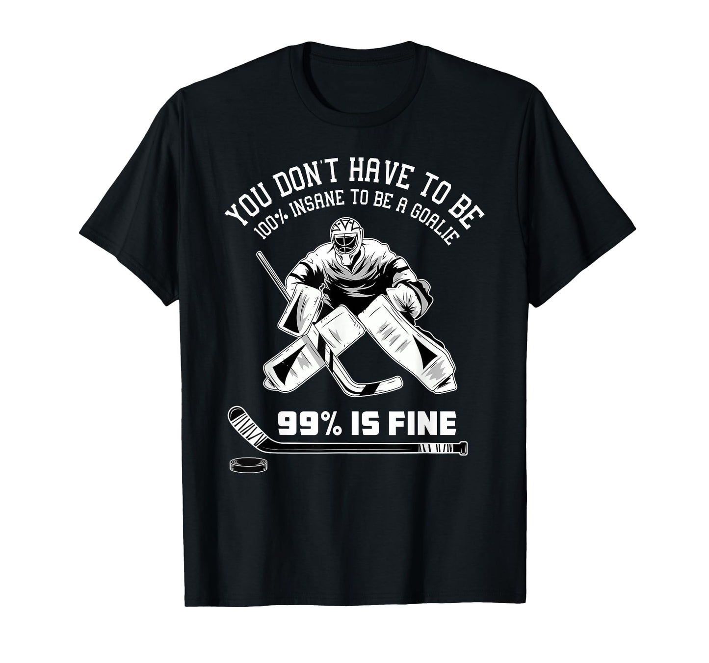 Ice Hockey Goalkeeper Goaltender Ice T-Shirt - Graphic Print Men Women - T-Shirt, Sweatshirt, Hoodie