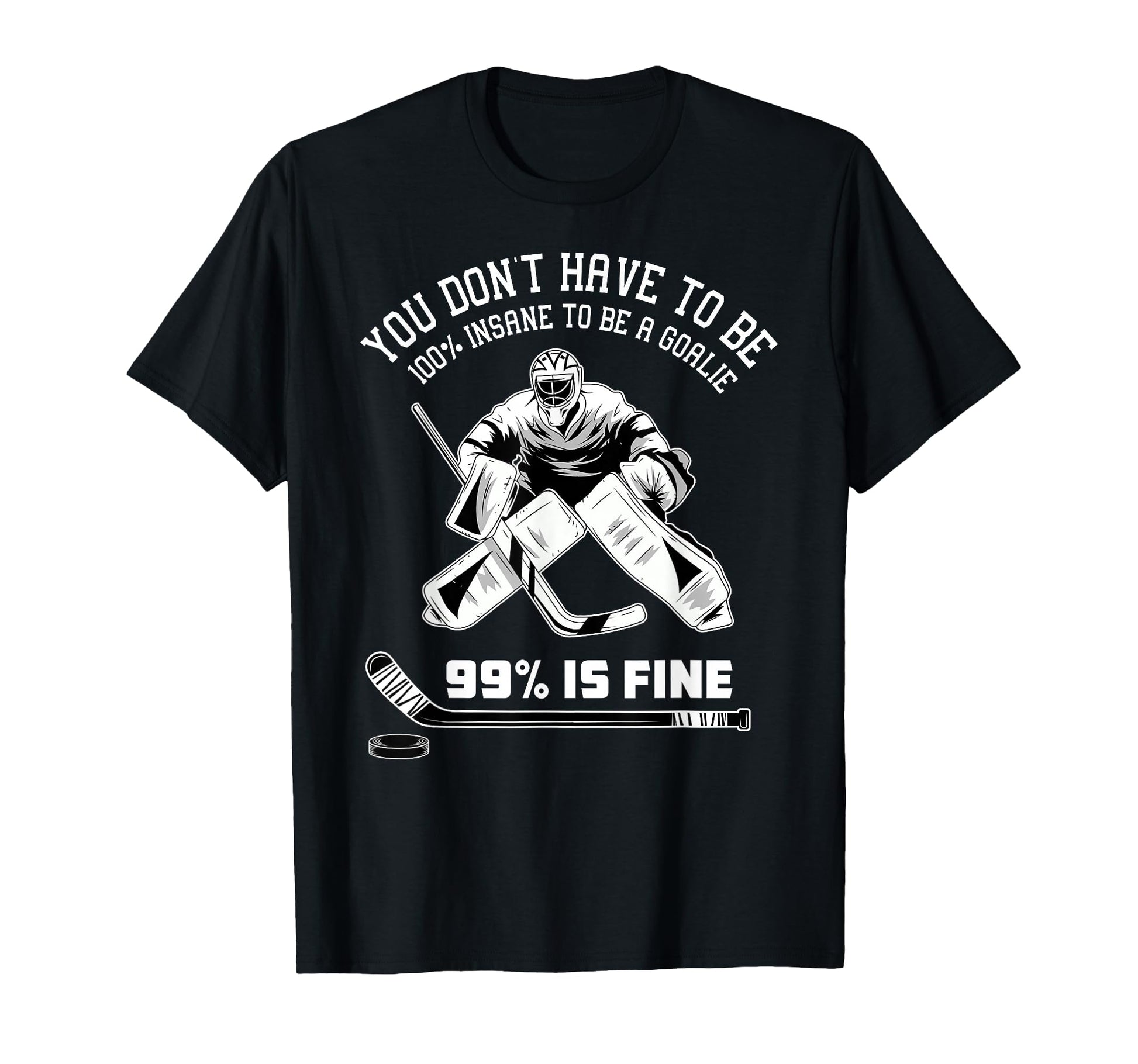 Ice Hockey Goalkeeper Goaltender Ice T-Shirt - Graphic Print Men Women - T-Shirt, Sweatshirt, Hoodie