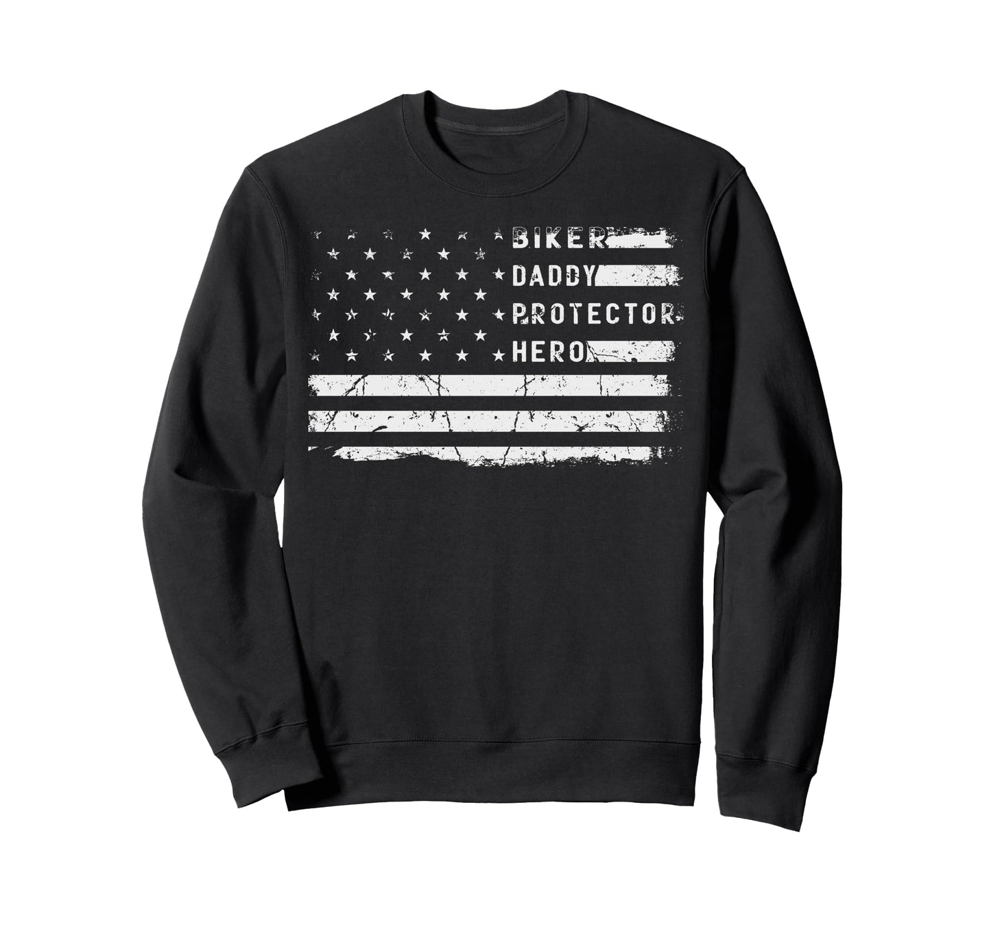Biker Daddy Protector Hero Sweatshirt - Streetwear Style for Adults - T-Shirt, Sweatshirt, Hoodie