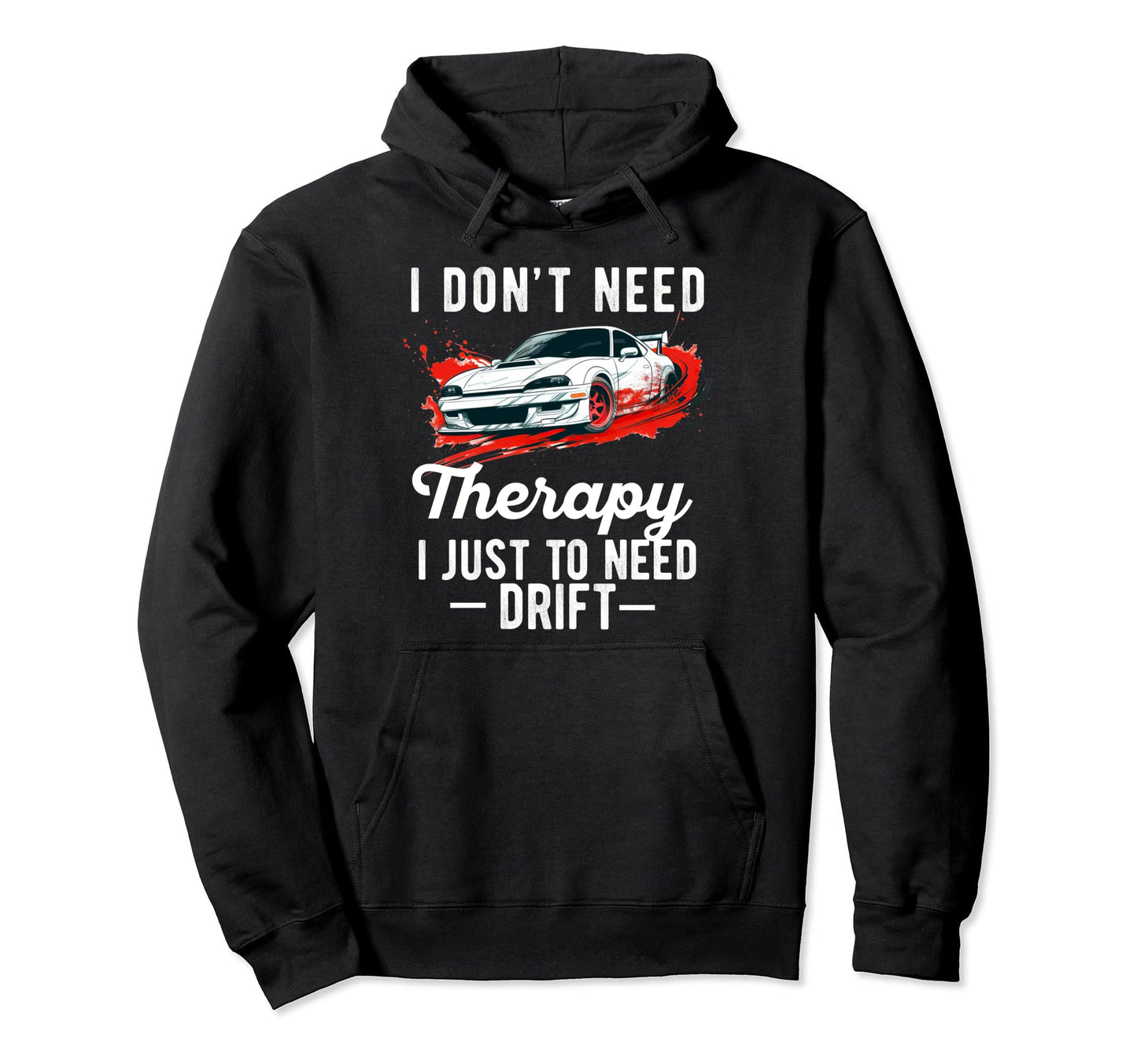 Drifting Car Race Funny Dad Street Hoodie - Streetwear Style Men Women - T-Shirt, Sweatshirt, Hoodie