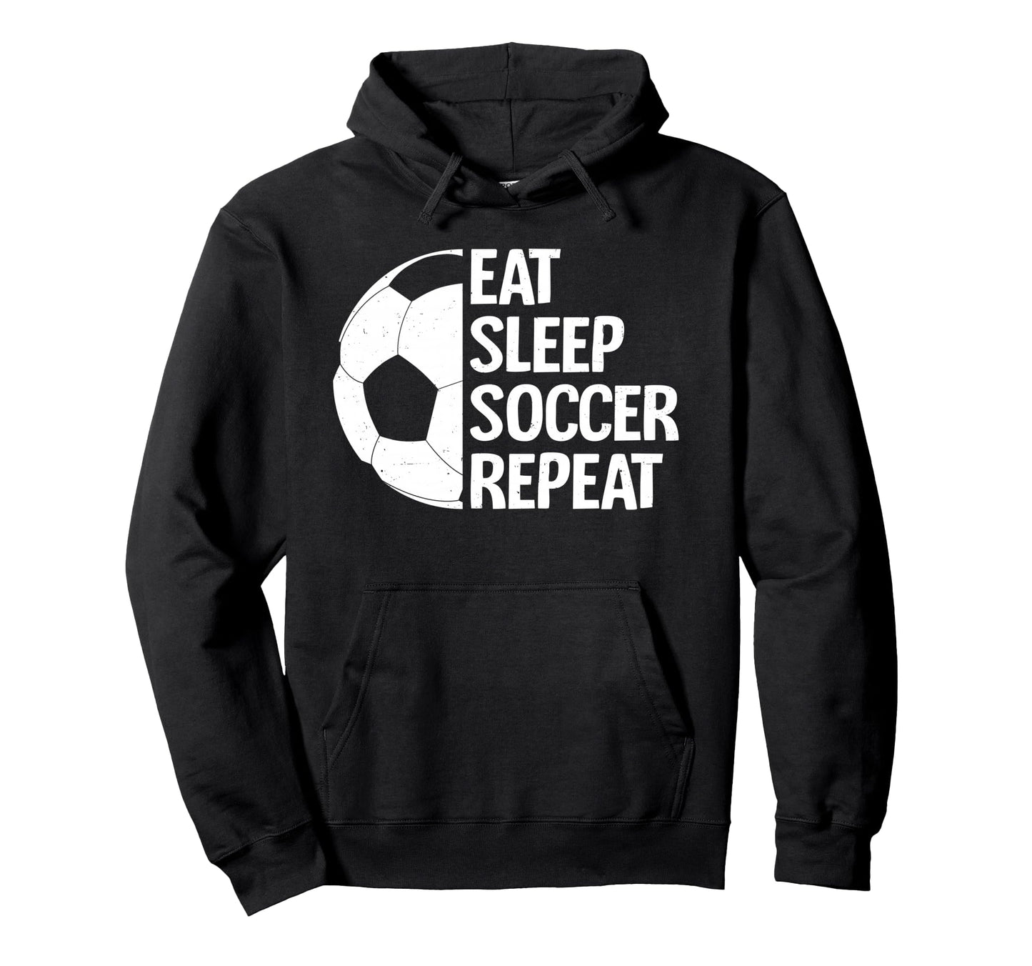 Eat Sleep Soccer Repeat Funny Soccer Player Hoodie - Trendy Graphic Unisex - T-Shirt, Sweatshirt, Hoodie