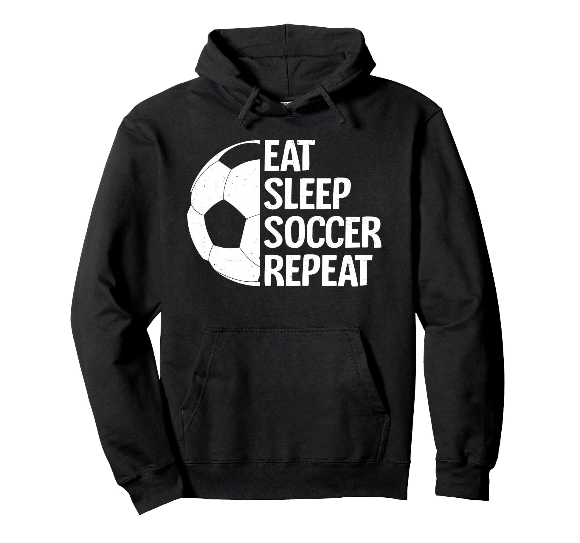 Eat Sleep Soccer Repeat Funny Soccer Player Hoodie - Trendy Graphic Unisex - T-Shirt, Sweatshirt, Hoodie
