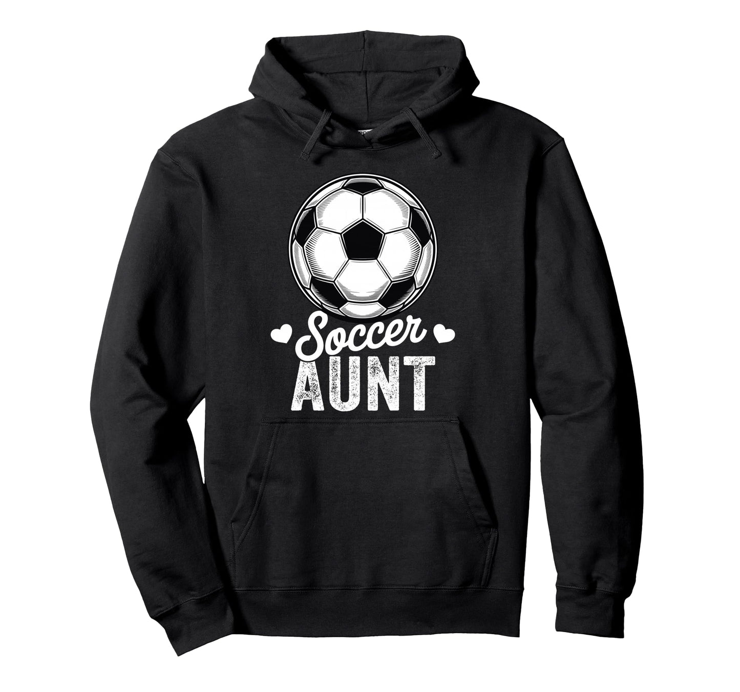 Funny Soccer Aunt Mothers Day Hoodie - Trendy Graphic Unisex - T-Shirt, Sweatshirt, Hoodie