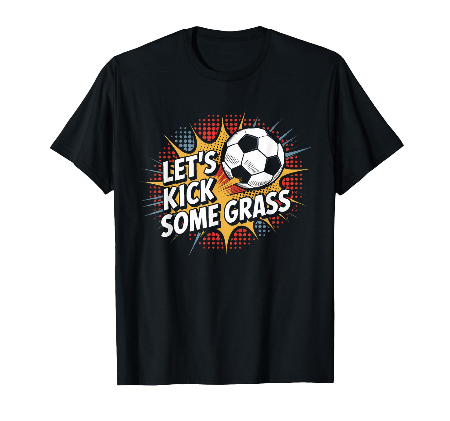 Let S Kick Some Grass Soccer Mom T-Shirt - Trendy Graphic for Adults - T-Shirt, Sweatshirt, Hoodie
