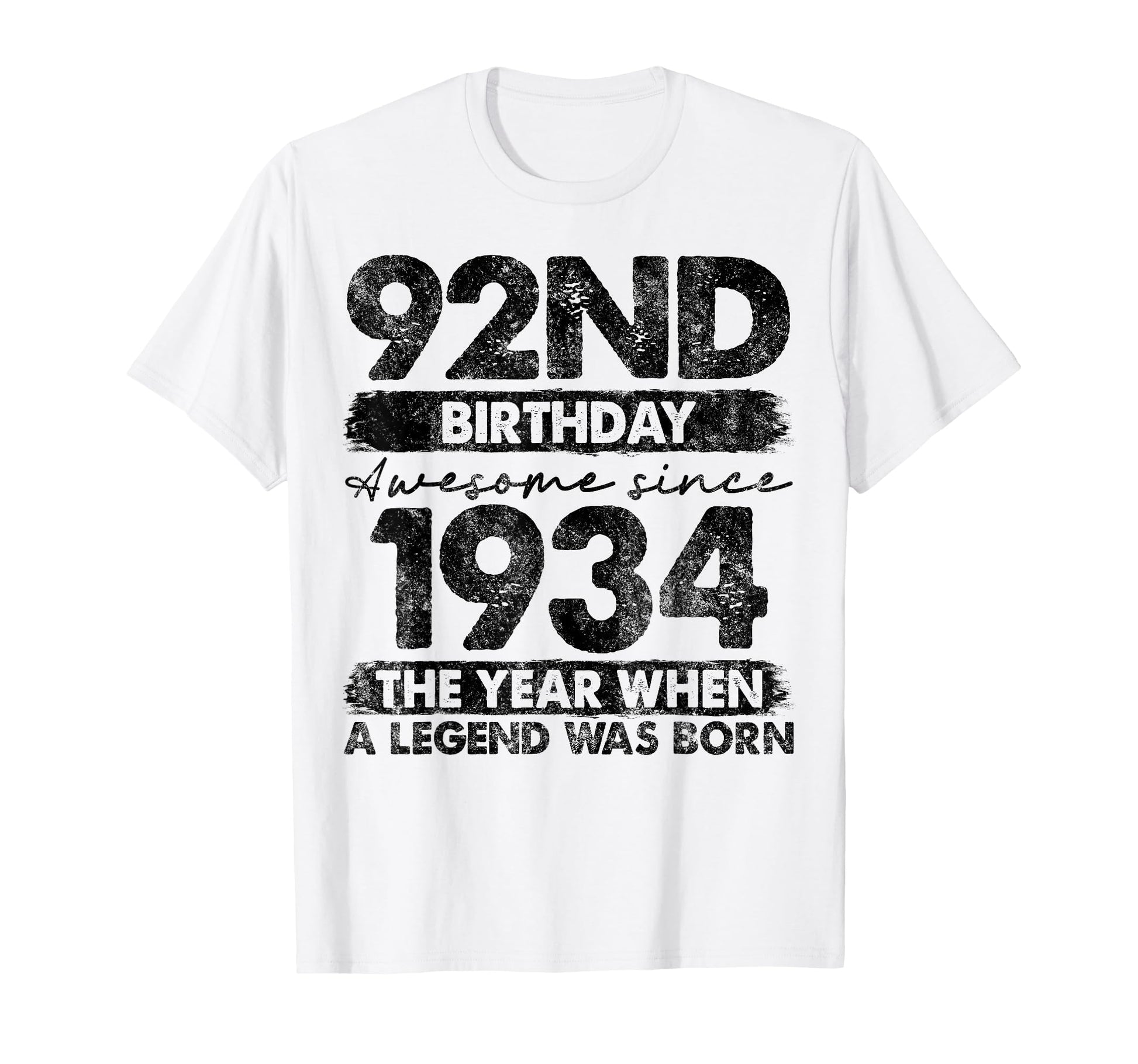 92 Year Old Gifts 1934 92Nd Birthday T-Shirt - Fun Novelty Design Men Women - T-Shirt, Sweatshirt, Hoodie