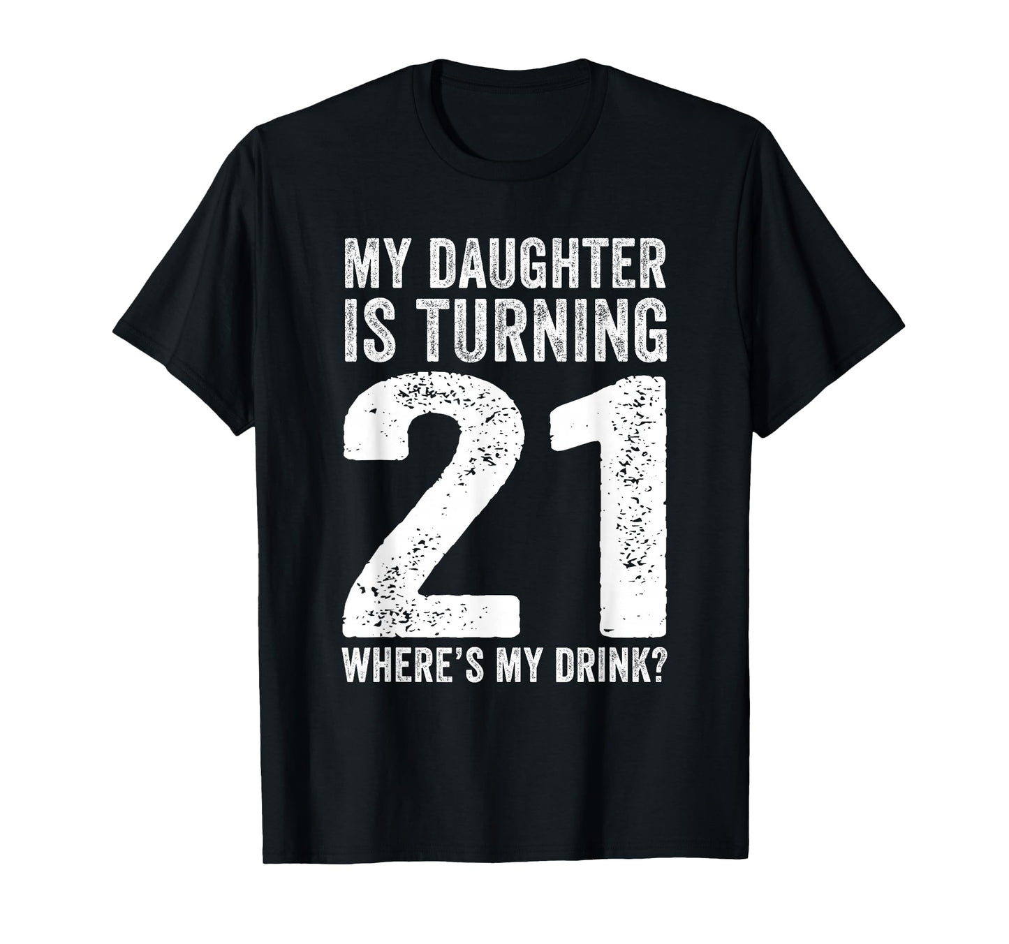 21St Birthday Dad Mom 21 Year Old T-Shirt - Aesthetic Graphic for Adults - T-Shirt, Sweatshirt, Hoodie