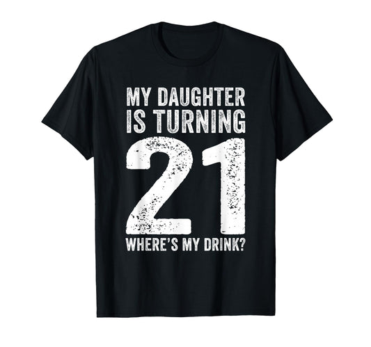 21St Birthday Dad Mom 21 Year Old T-Shirt - Aesthetic Graphic for Adults - T-Shirt, Sweatshirt, Hoodie