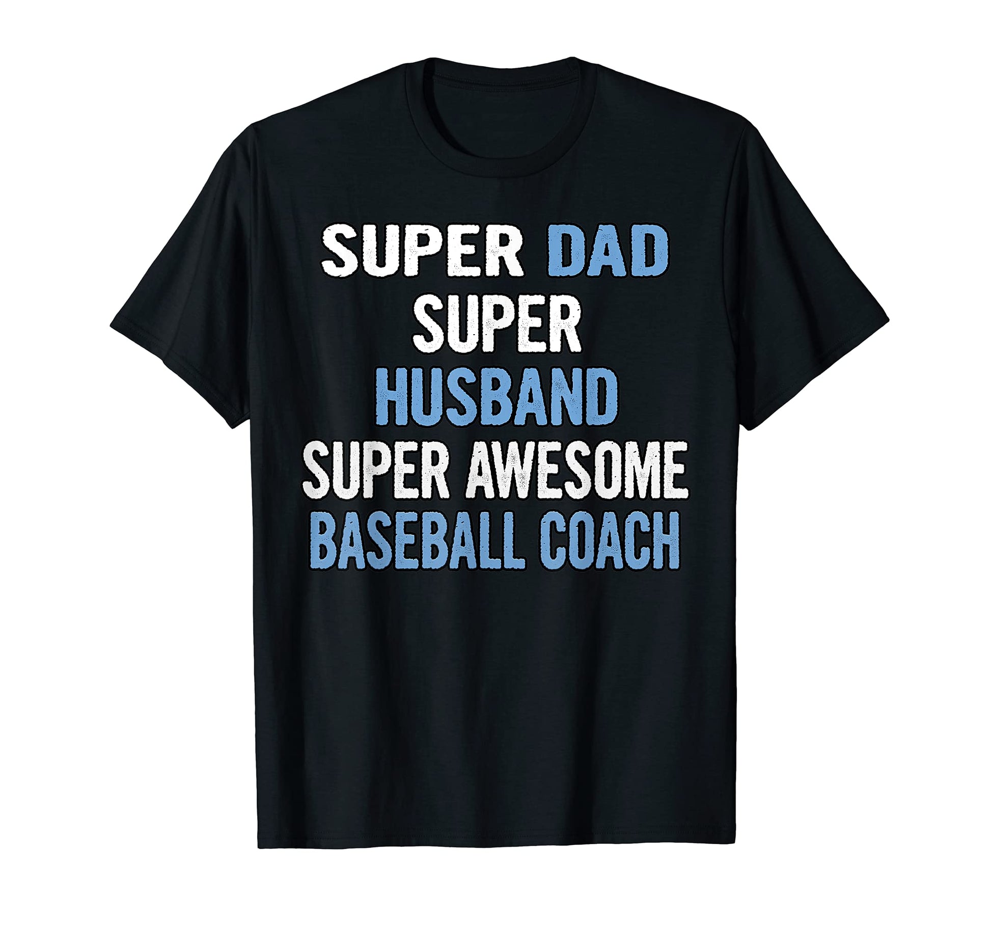 Super Dad Husband Super Awesome Baseball T-Shirt - Custom Art Print Unisex - T-Shirt, Sweatshirt, Hoodie