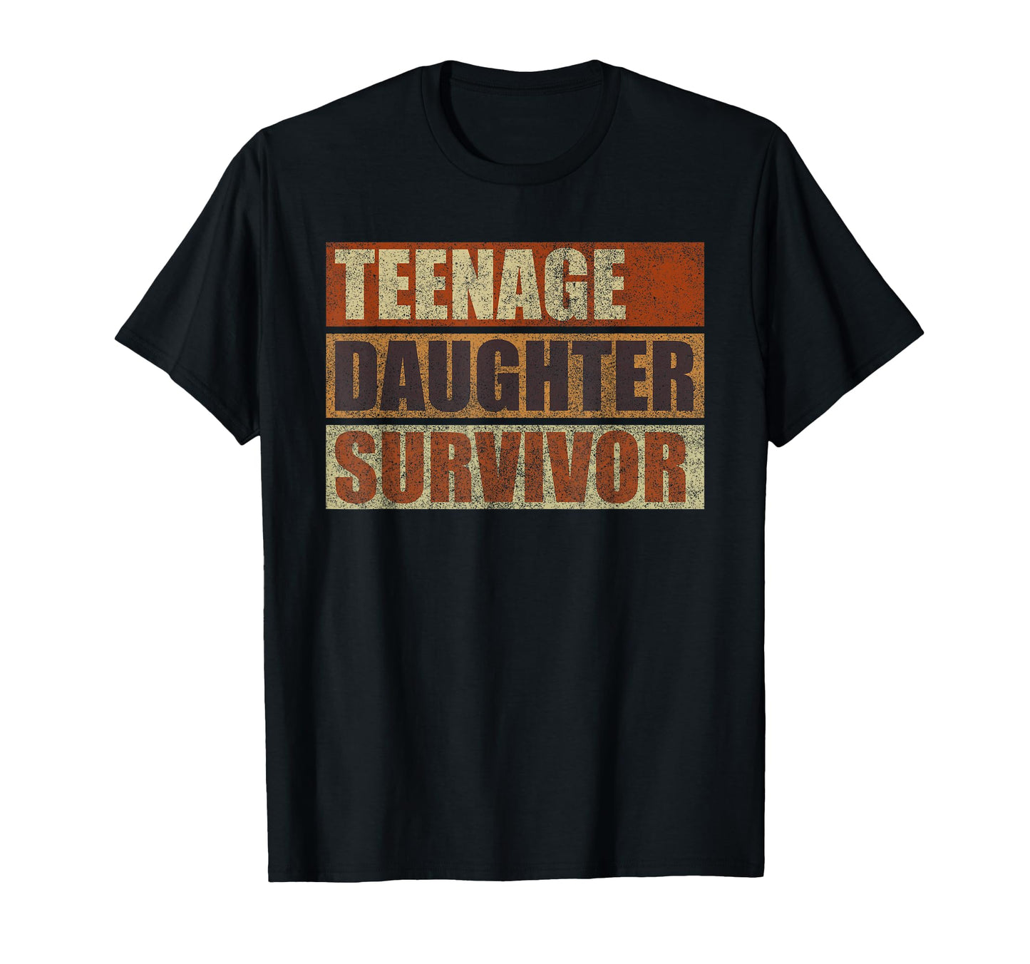 Teenage Daughter Survivor Funny T-Shirt - Custom Art Print for Adults - T-Shirt, Sweatshirt, Hoodie