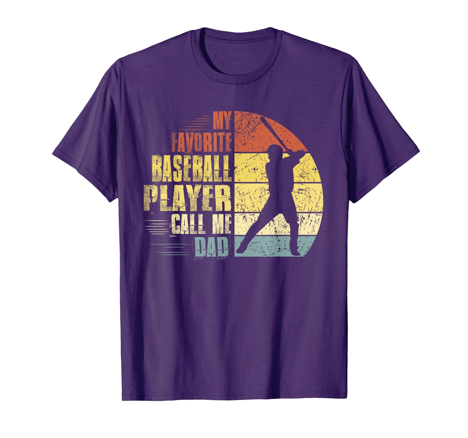 My Favorite Baseball Player Calls Me Dad T-Shirt - Trendy Graphic Unisex - T-Shirt, Sweatshirt, Hoodie