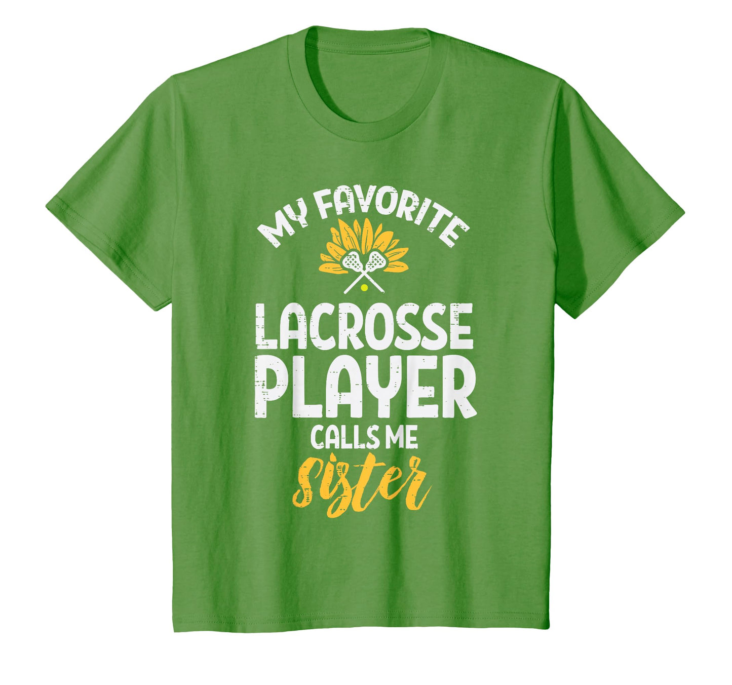 Favorite Lacrosse Player Sister Lax T-Shirt - Aesthetic Graphic Unisex - T-Shirt, Sweatshirt, Hoodie