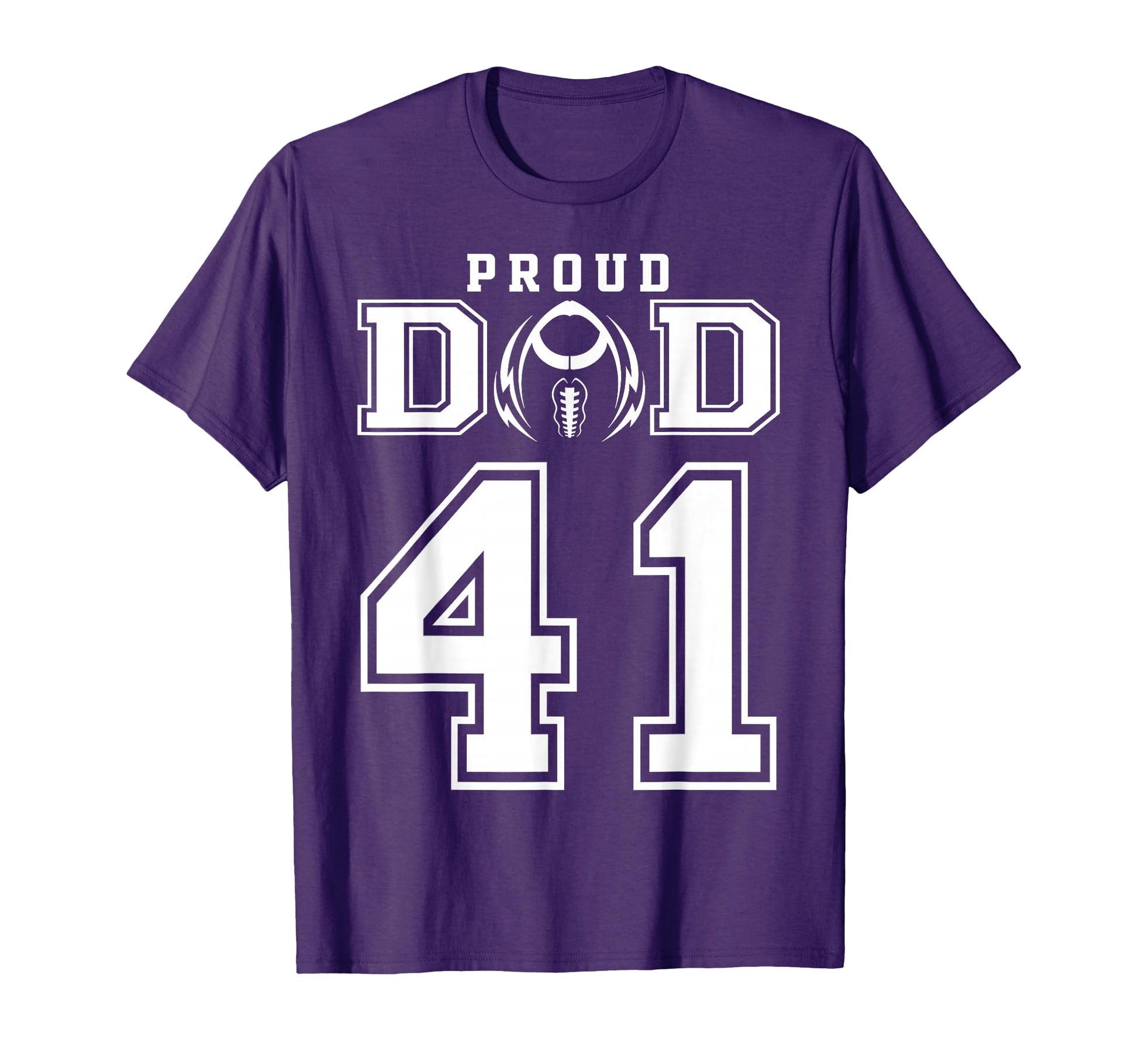 Custom Proud Football Dad Number 41 T-Shirt - Casual Everyday Wear Unisex - T-Shirt, Sweatshirt, Hoodie