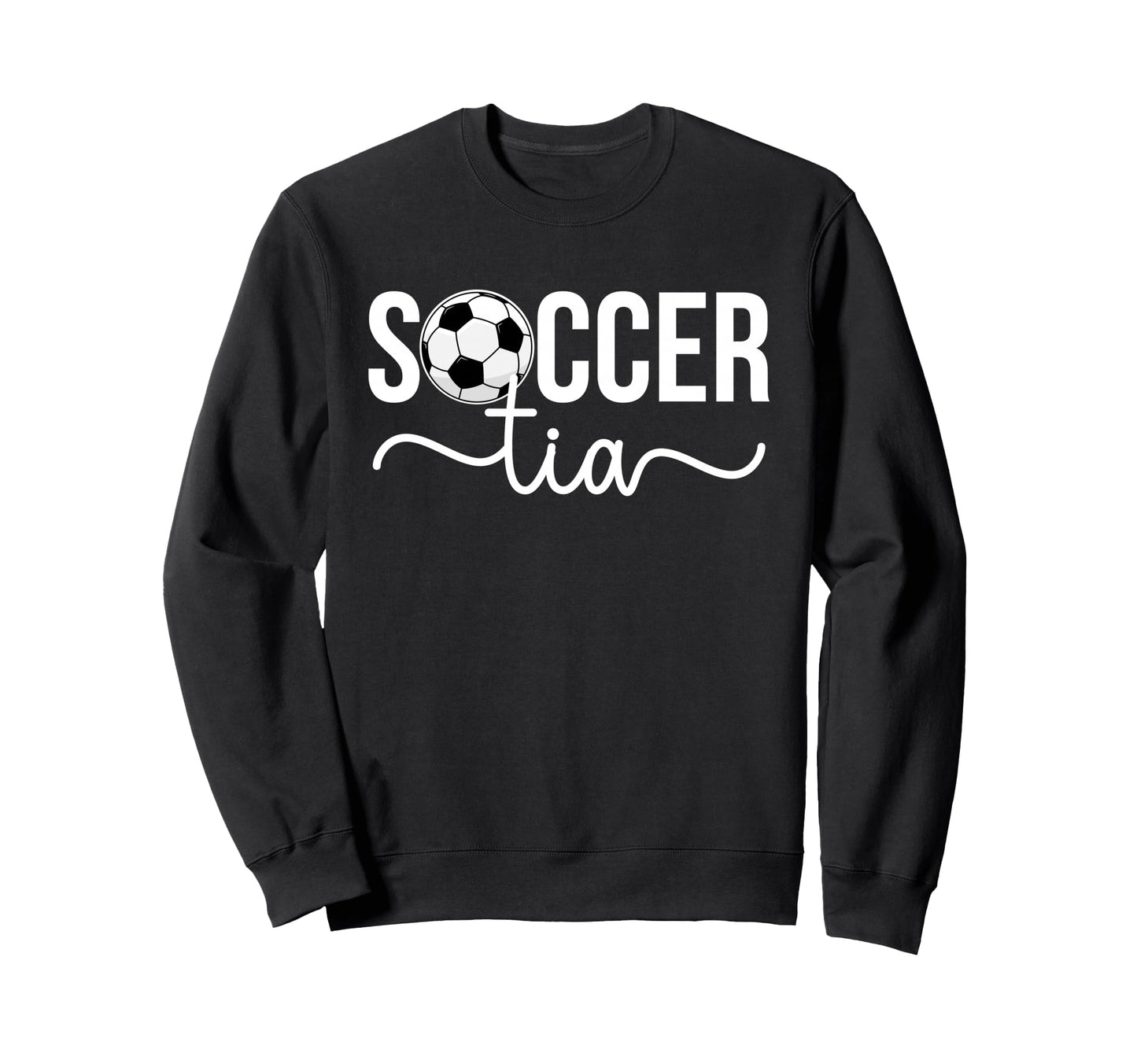 Soccer Tia Soccer Player Tia Soccer Sweatshirt - Unique Graphic for Adults - T-Shirt, Sweatshirt, Hoodie