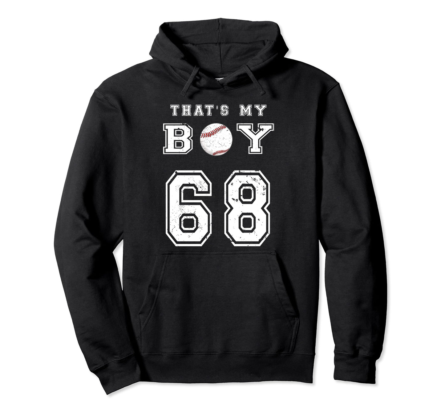 Thats My Baseball 68 Jersey Number Mom Hoodie - Fun Novelty Design Unisex - T-Shirt, Sweatshirt, Hoodie