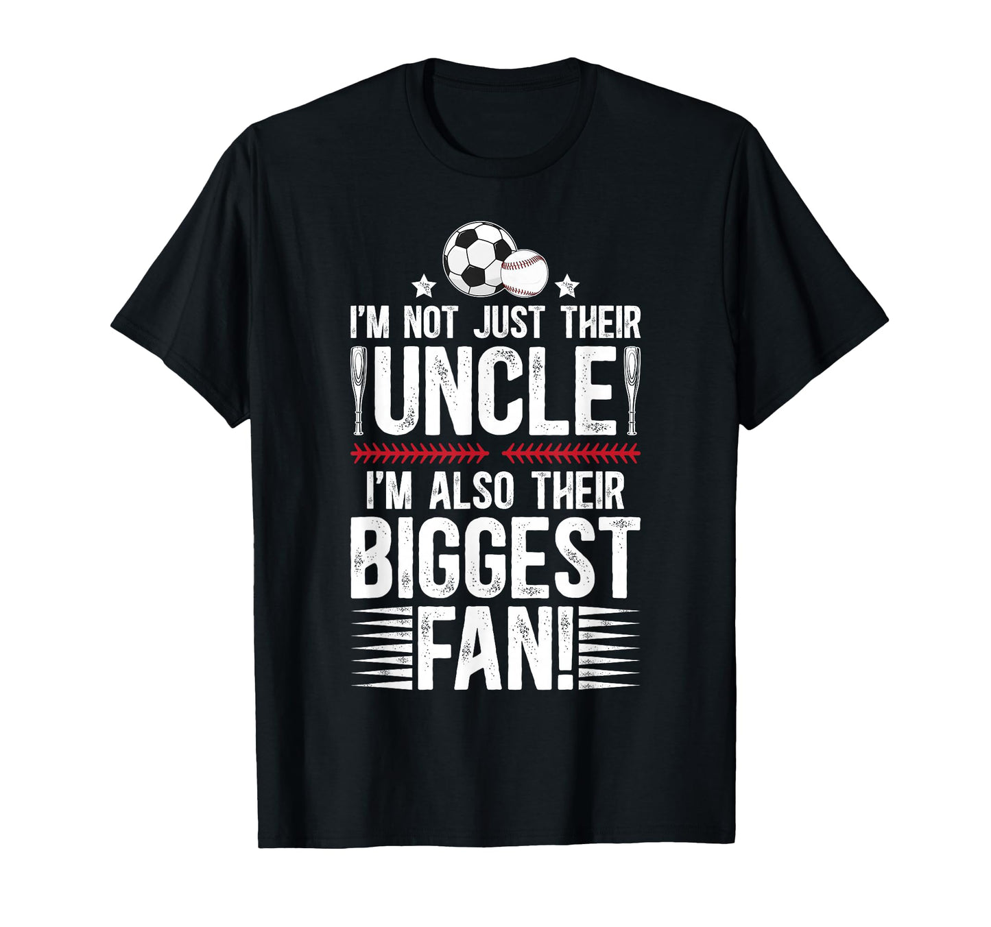Their Biggest Fan Baseball Soccer Uncle T-Shirt - Trendy Graphic Unisex - T-Shirt, Sweatshirt, Hoodie